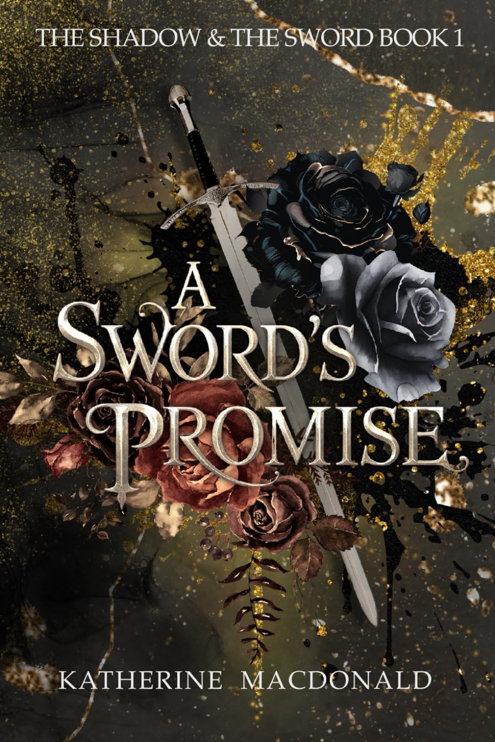 A Sword's Promise (The Shadow and the Sword Duology)
