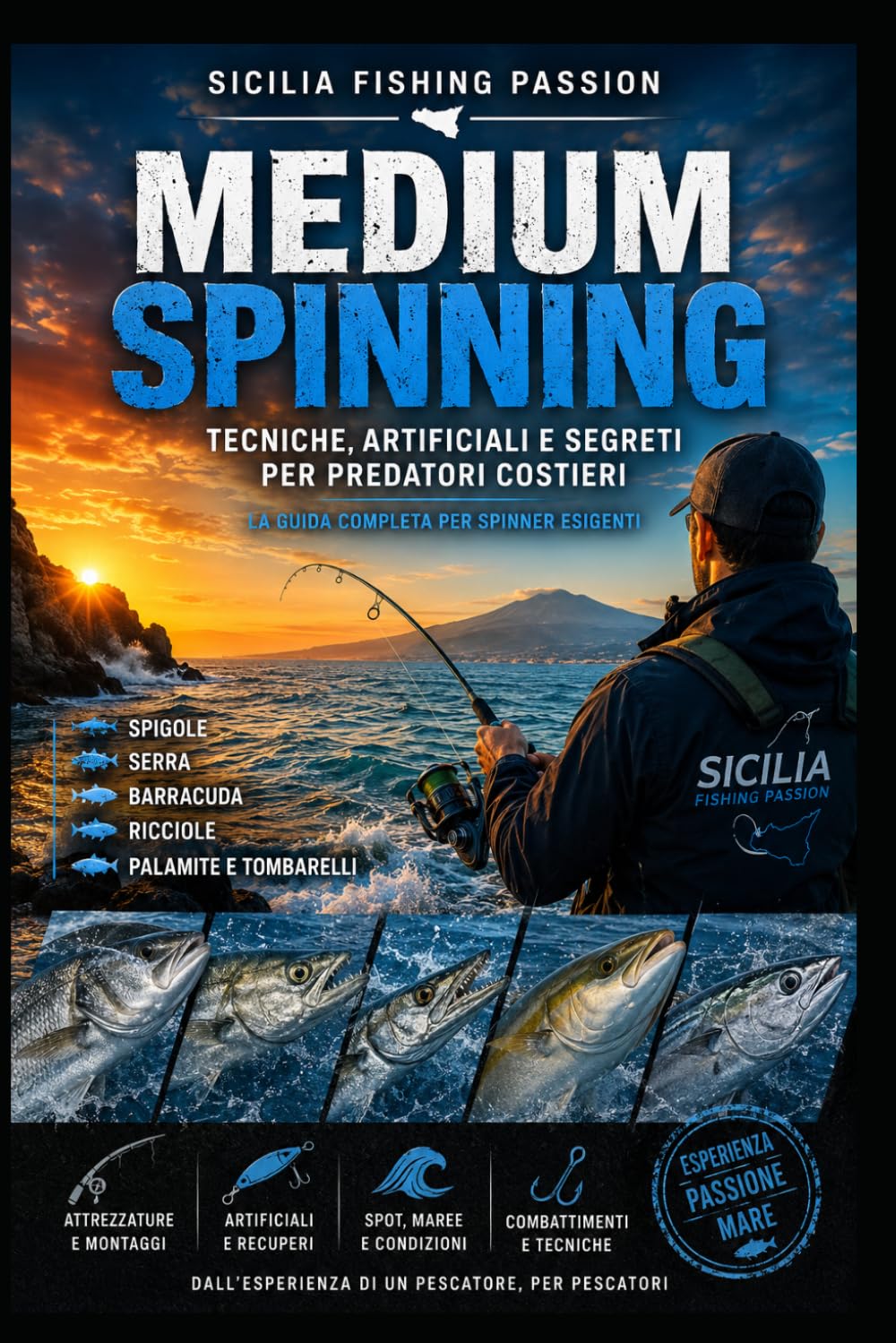 MEDIUM SPINNING: La guida completa alla pesca dei grandi predatori costieri