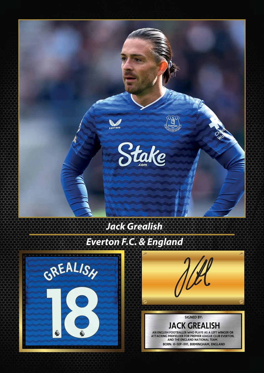 Jack Grealish Printed Signed Poster – Everton FC & England Midfielder Tribute Wall Art with Jersey – Premier League Football Memorabilia for Fans & Collectors, A4 Poster Print (297x210mm)