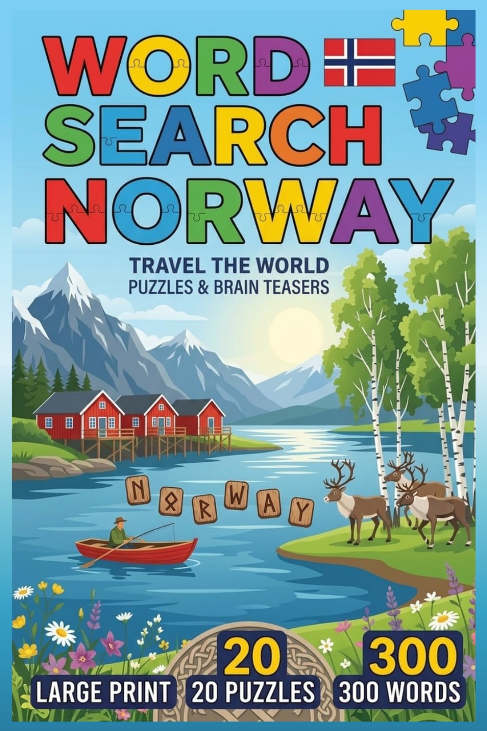 Large Print Norway Word Search puzzle for Adults: Explore Norwegian Fjords & Culture 20 Fun Travel Puzzles with 300 Hidden Words (Travel the world word puzzle)