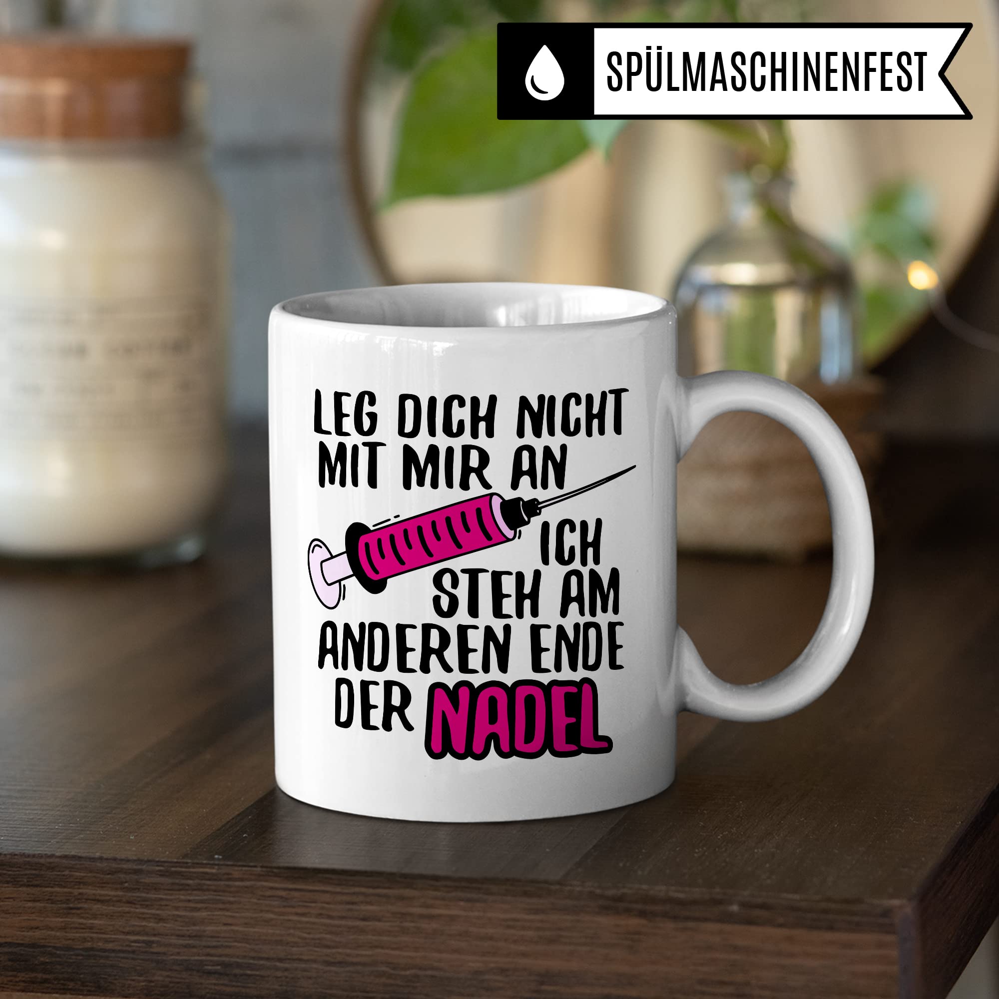 Pagma Druck Tasse 'Ich Steh Am Anderen Ende Der Nadel' – Geschenk Für MFA, Krankenschwestern, Ärzte