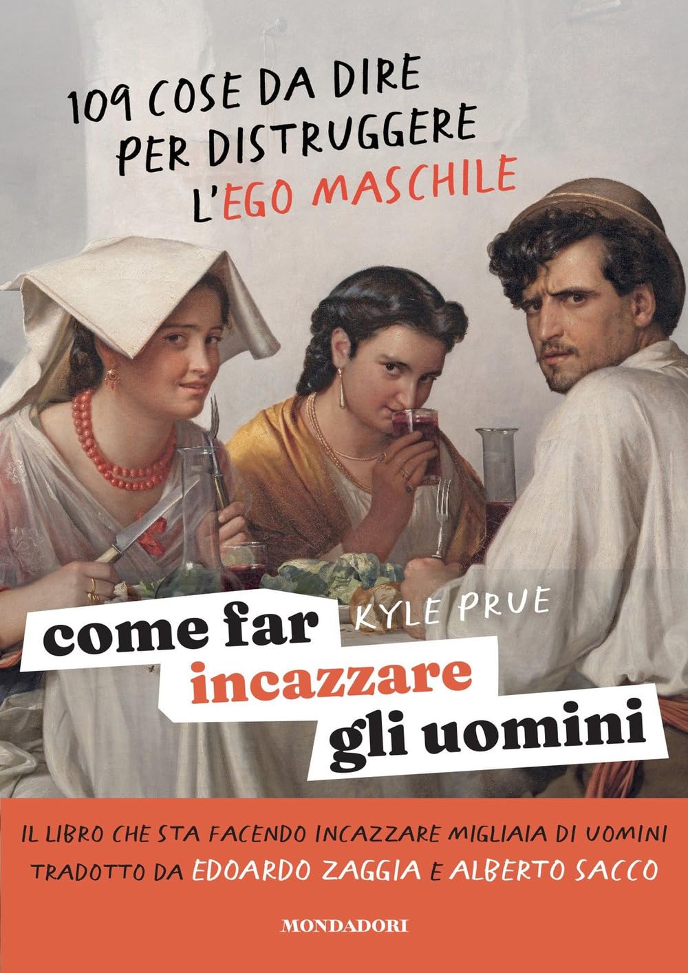 Come Far Incazzare Gli Uomini - 4
