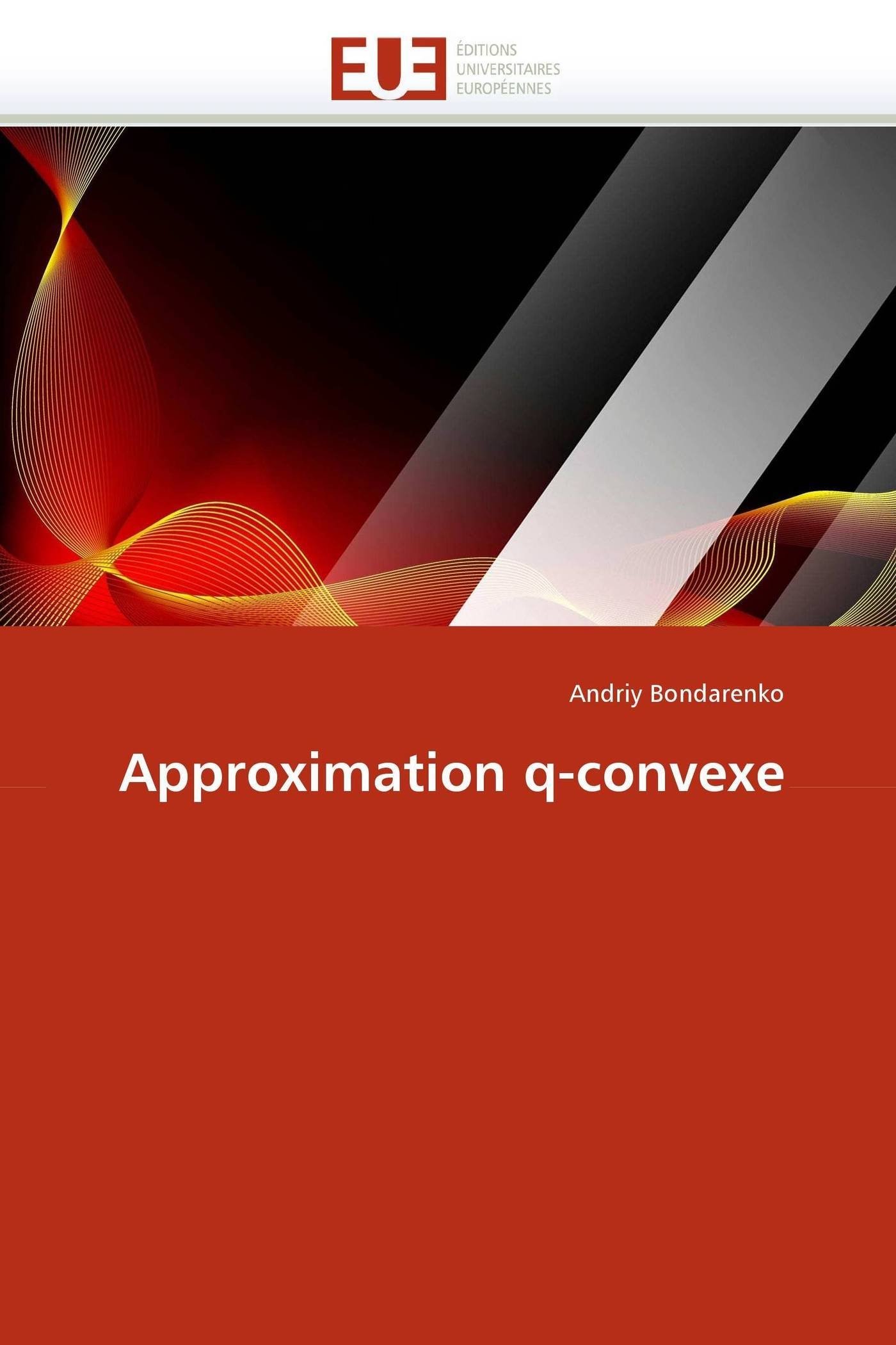 Approximation Q-Convexe (Omn.Univ.Europ.)