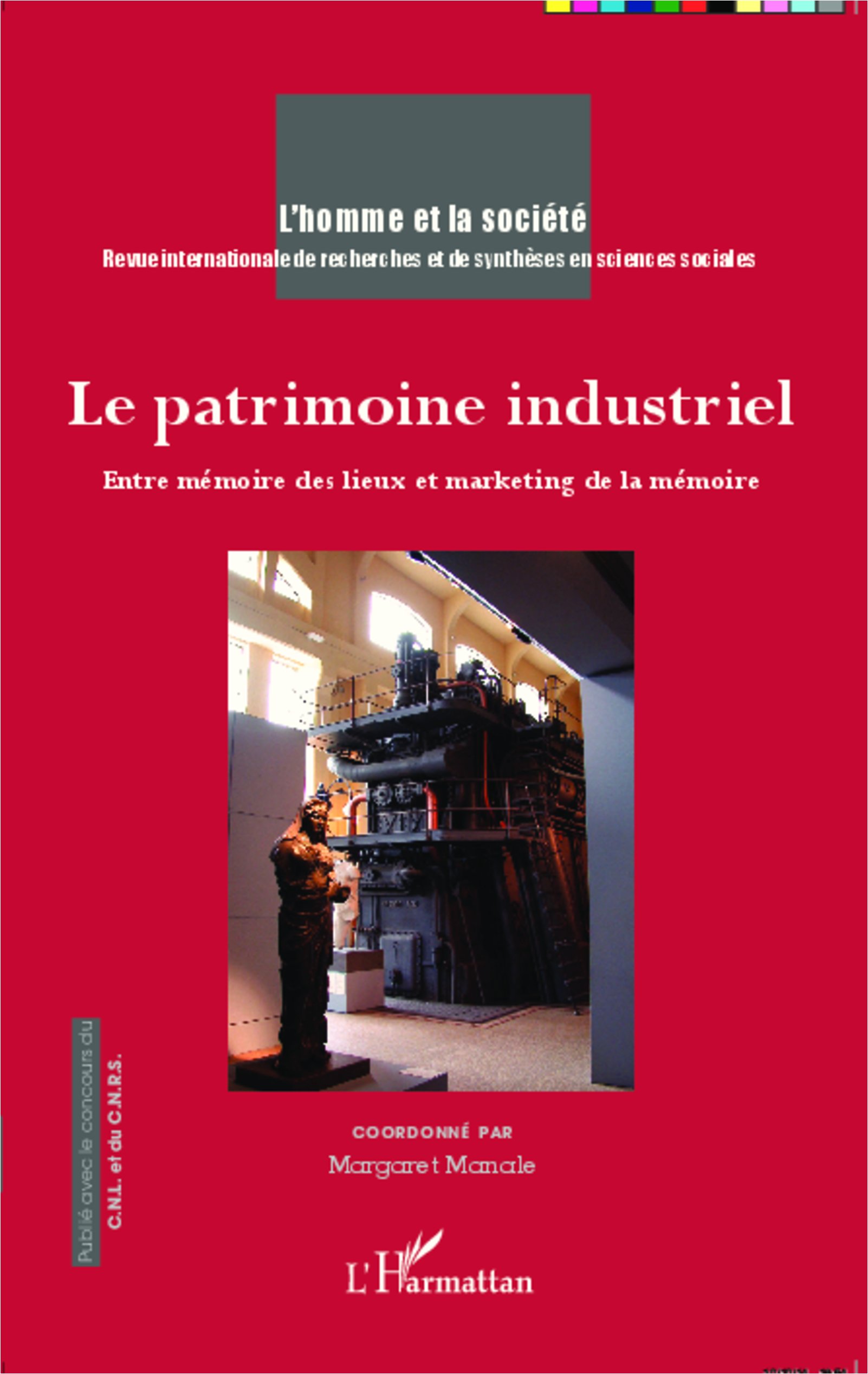 Le patrimoine industriel entre mémoire des lieux et transmission culturelle