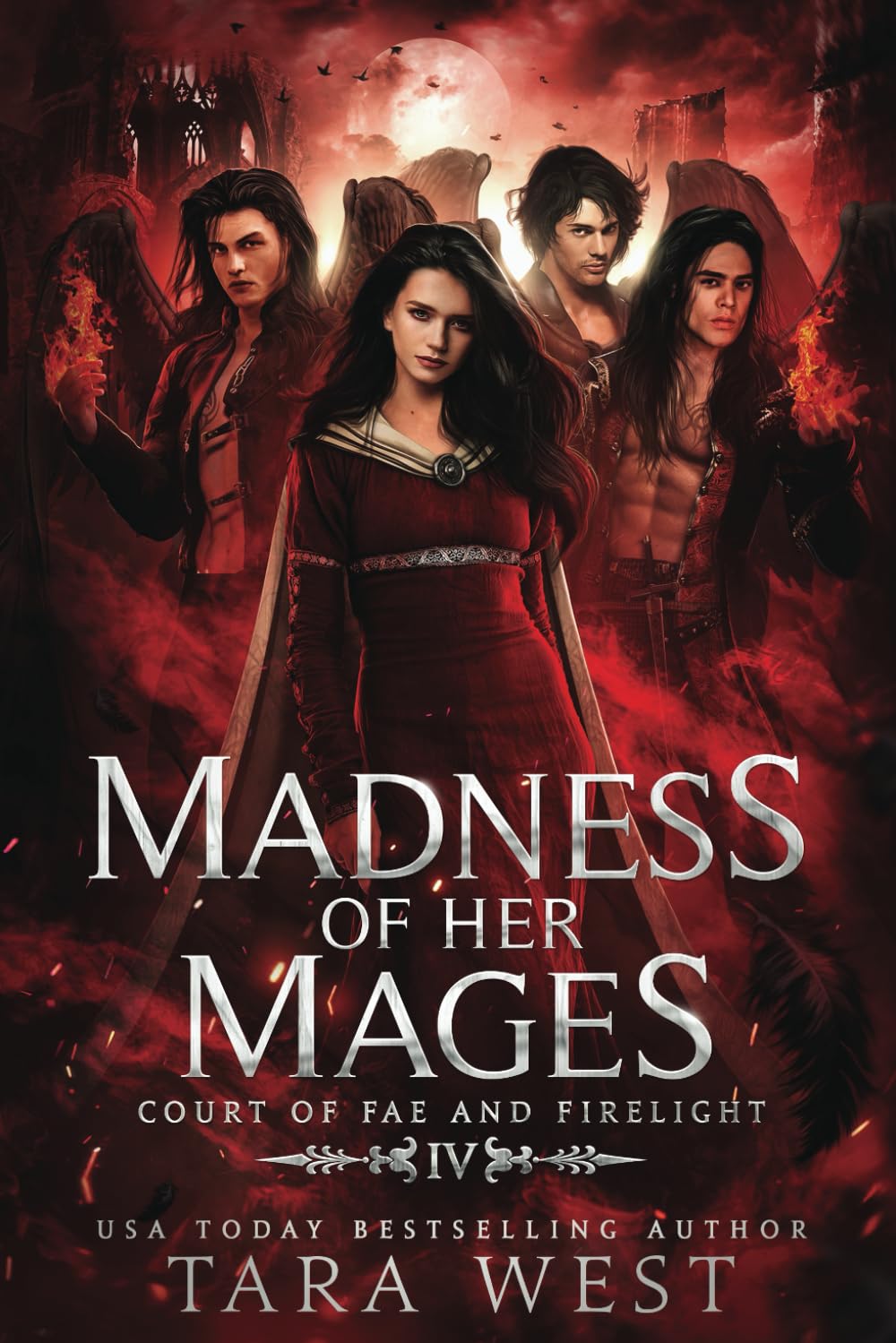 Madness of Her Mages: 4 (Court of Fae and Firelight)