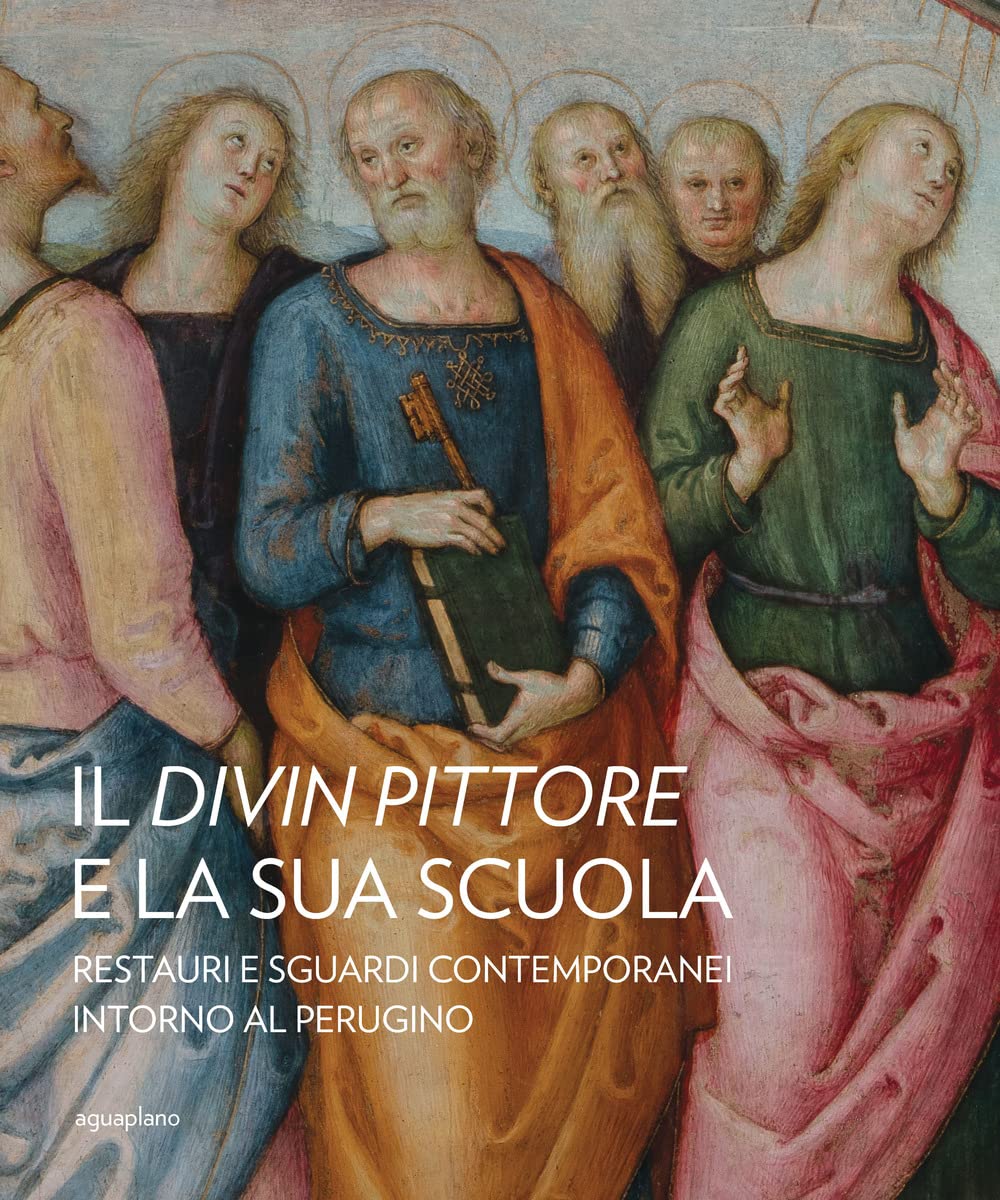 Il Divin Pittore E La Sua Scuola. Restauri E Sguardi Contemporanei Intorno Al Perugino - 4