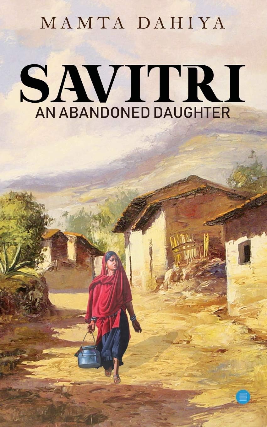 Savitri; An Abandoned Daughter