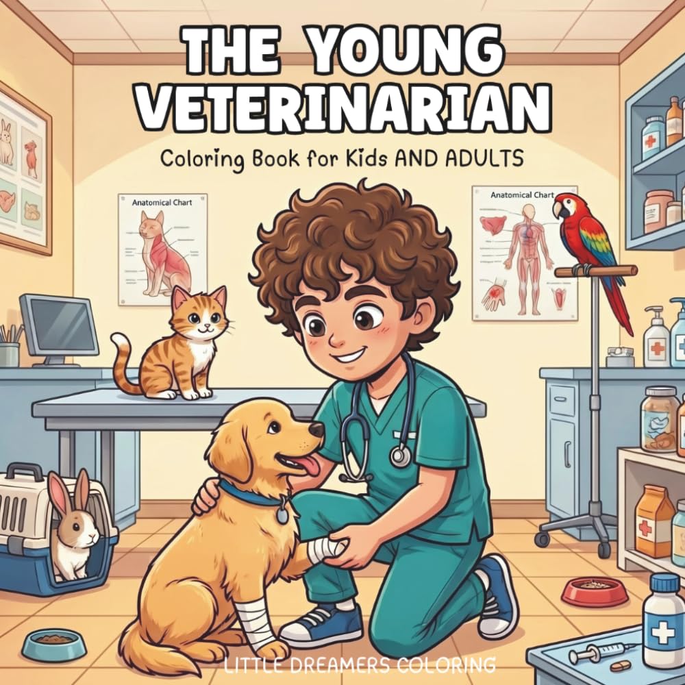 The Young Veterinarian: A Story Coloring Book for Kids and Adults