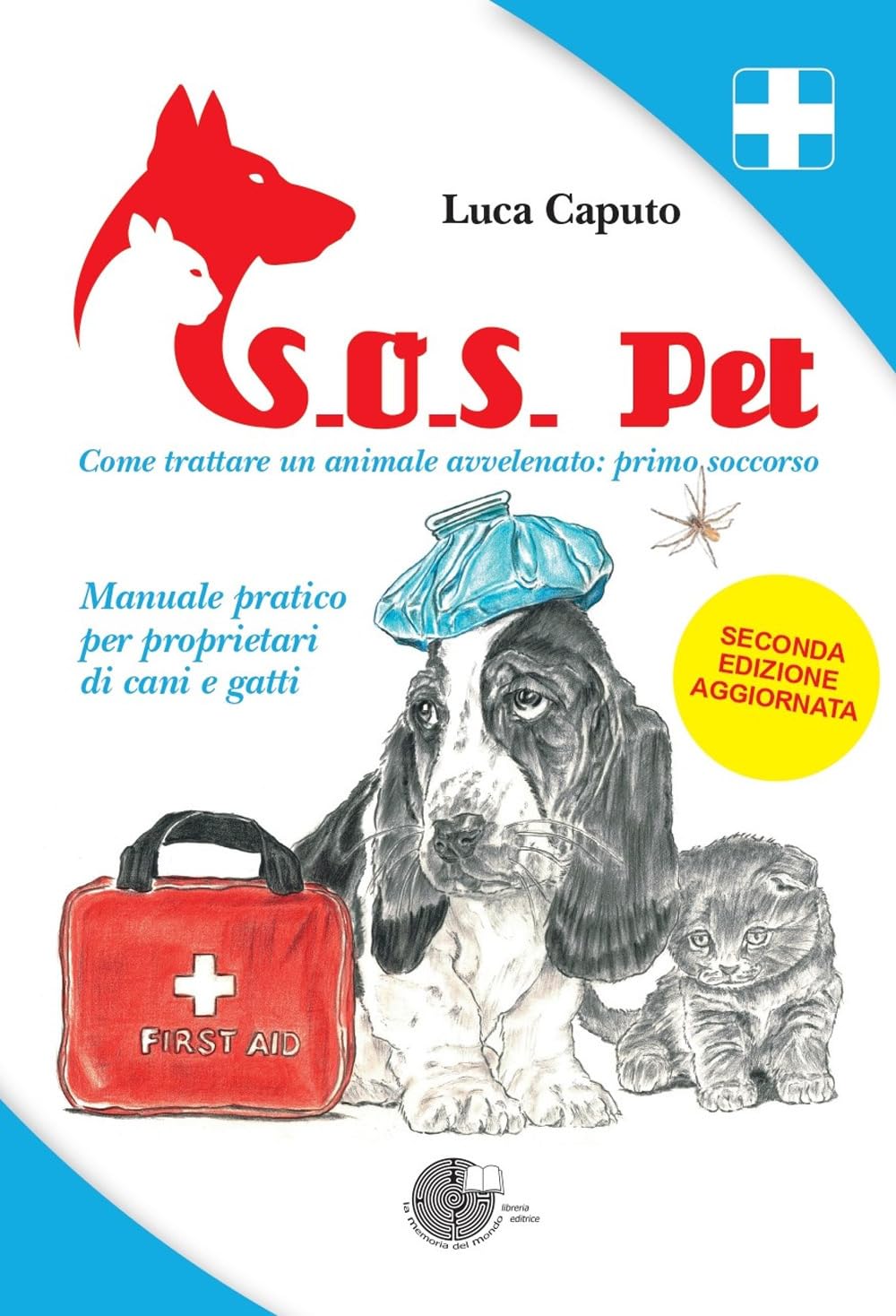 S.O.S. Pet Come Trattare Un Animale Avvelenato: Primo Soccorso. Manuale Pratico Per Proprietari Di Cani E Gatti - 4
