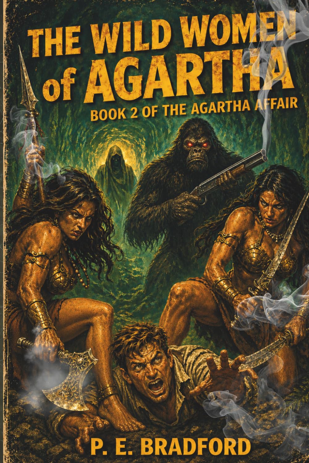 The Wild Women of Agartha (The Agartha Affair)