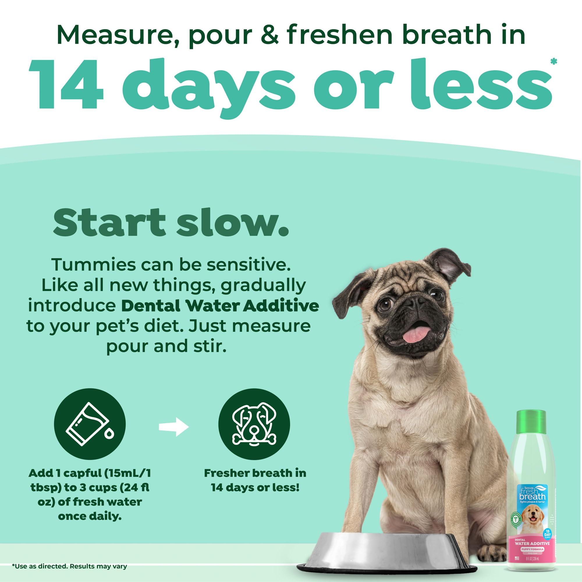TropiClean Fresh Breath Water Additive for Puppies, Teeth Cleaning and Breath Freshener Solution, No Toothpaste or Toothbrush Required, 8 oz. - image 3