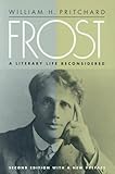 Frost: A Literary Life Reconsidered (Political Theory)
