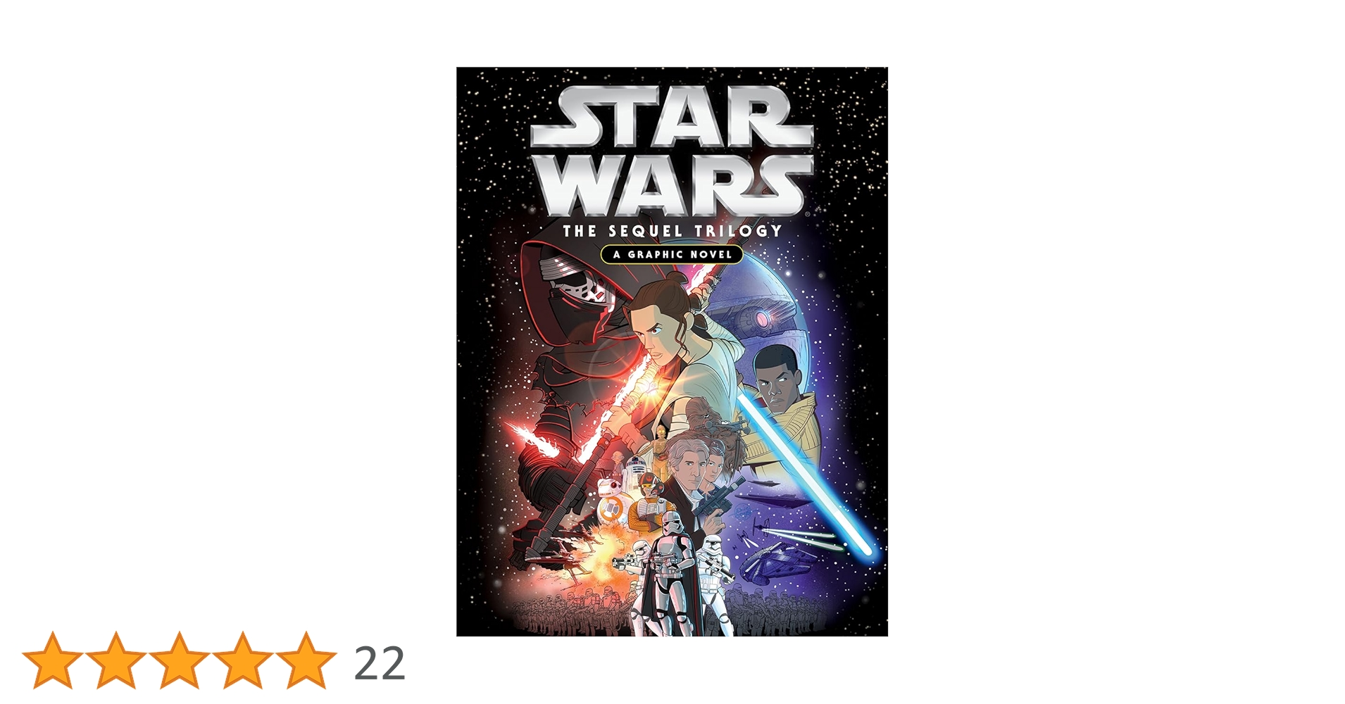 Star Wars: The Sequel Trilogy: A Graphic Novel : Star Wars