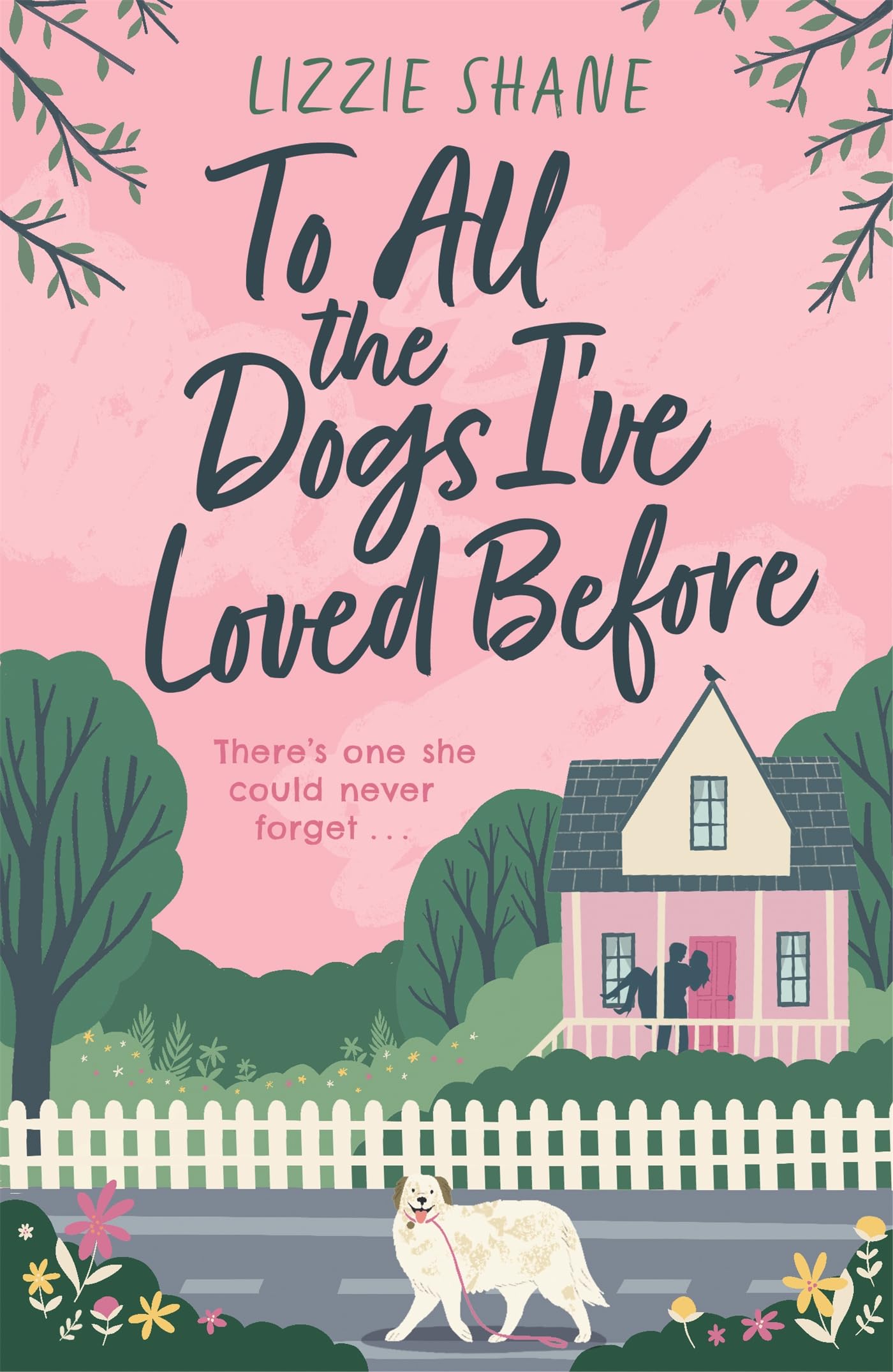 To All the Dogs I've Loved Before: An irresistible second-chance, small-town romance (Pine Hollow)