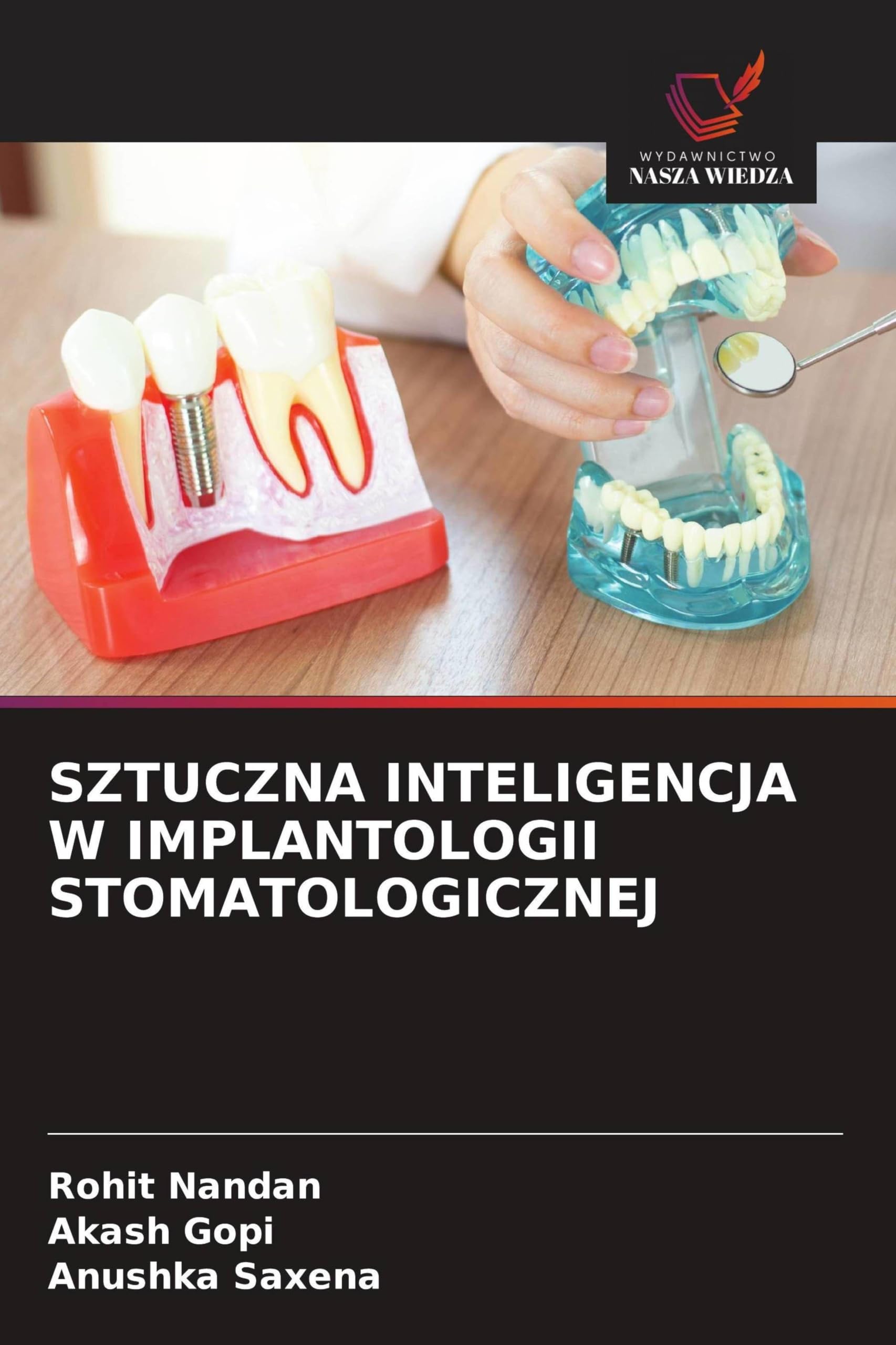 SZTUCZNA INTELIGENCJA W IMPLANTOLOGII STOMATOLOGICZNEJ