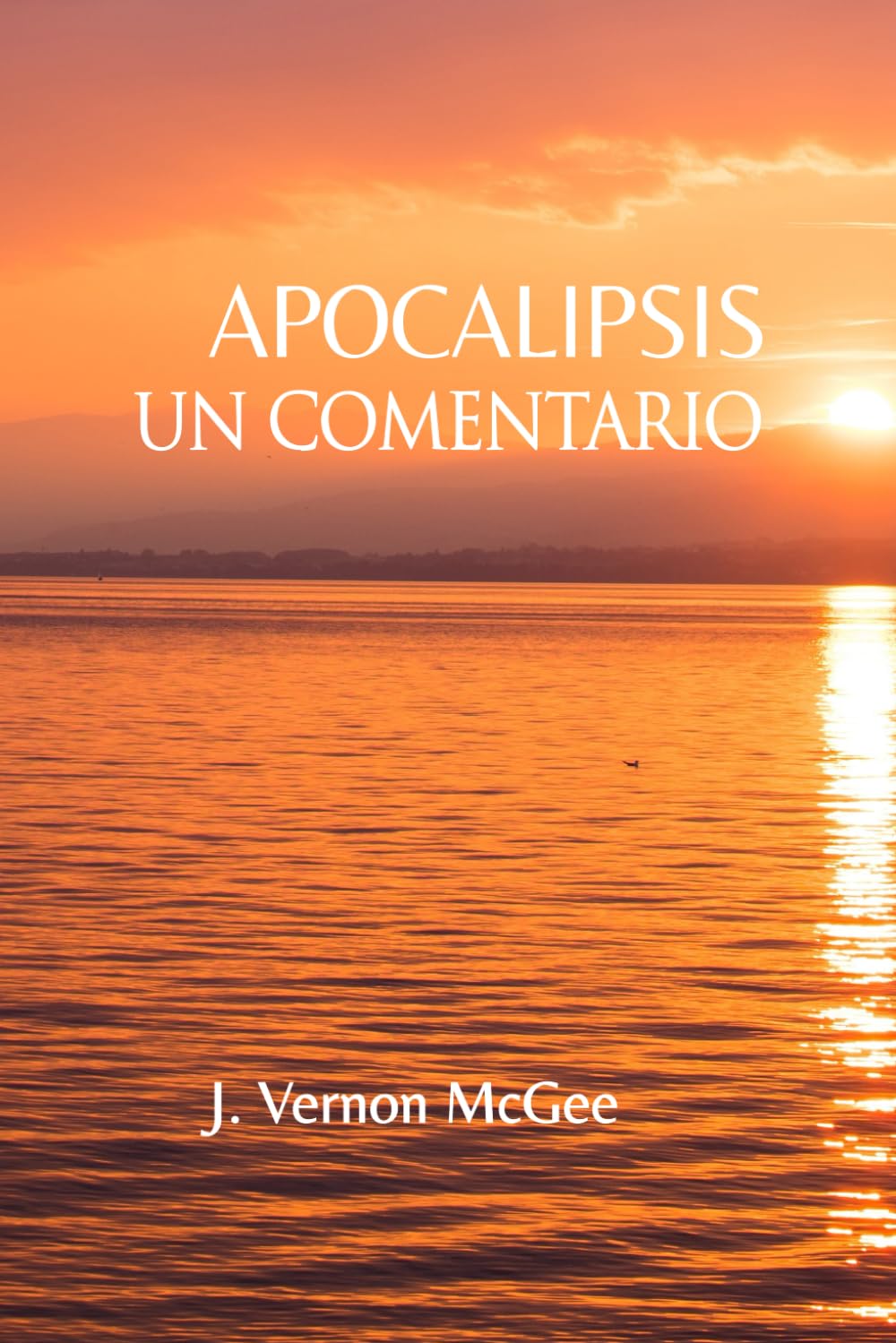 Apocalipsis: Un Comentario
