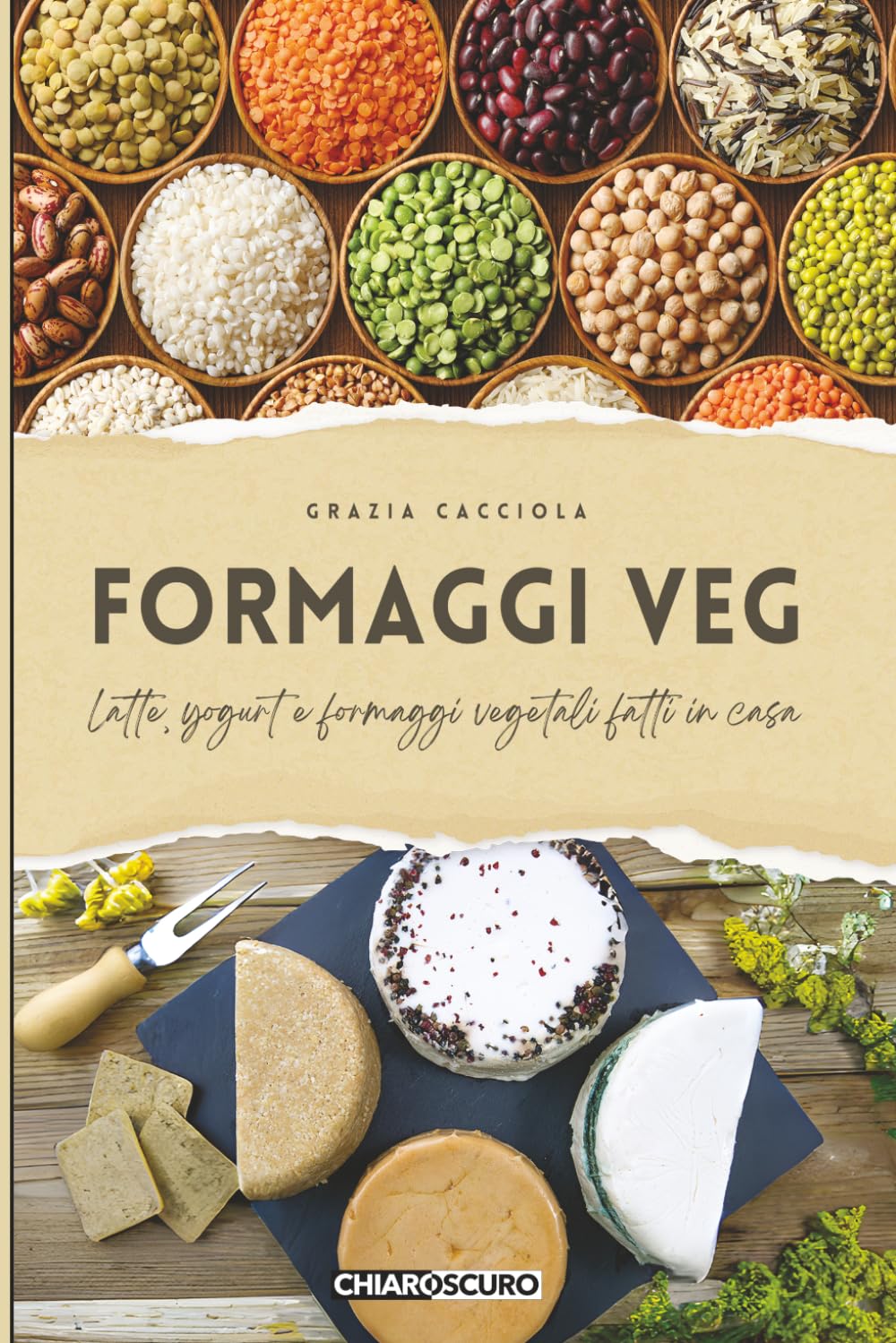 Formaggi veg: Latte, yogurt e formaggi vegetali fatti in casa: 5