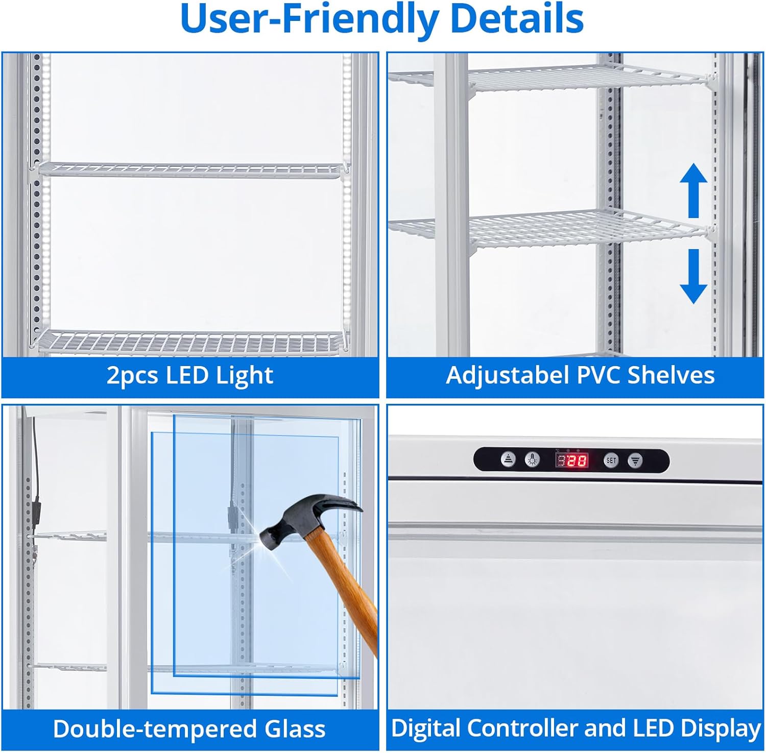 User-friendly details including LED lights, adjustable PVC shelves, double-tempered glass, and digital controller