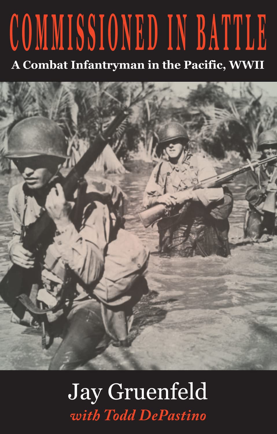 Buy Commissioned in Battle: A Combat Infantryman in the Pacific, WWII — BookShops.in