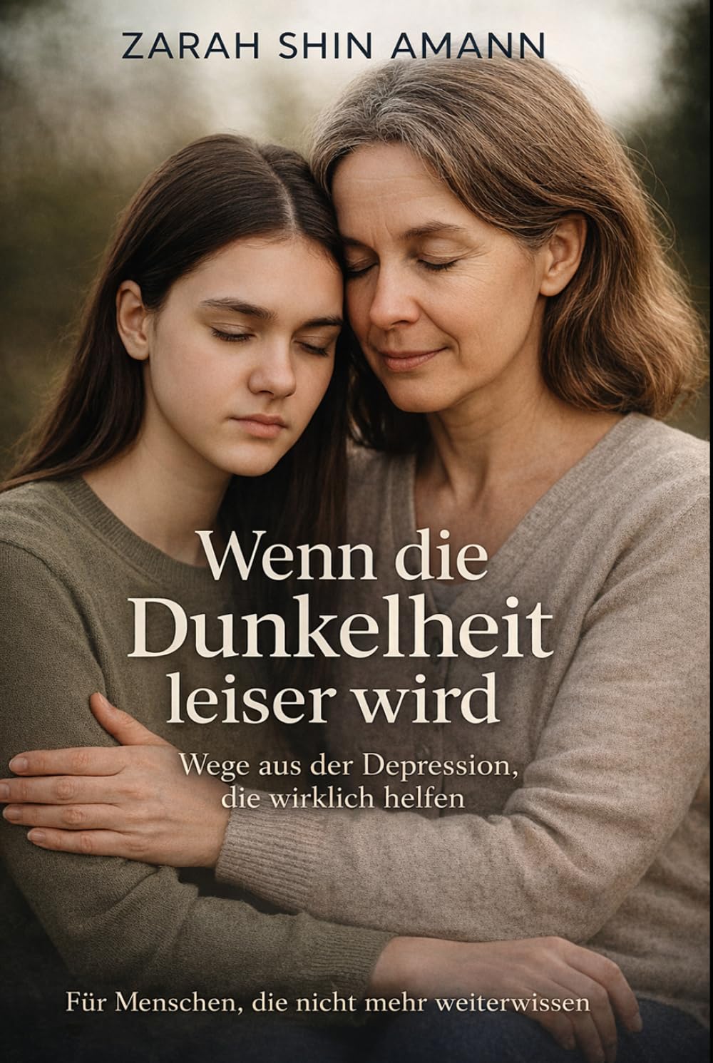 Wenn die Dunkelheit leiser wird...: Wie Menschen ihren Weg durch die Depression finden – Geschichten der Hoffnung und Heilung