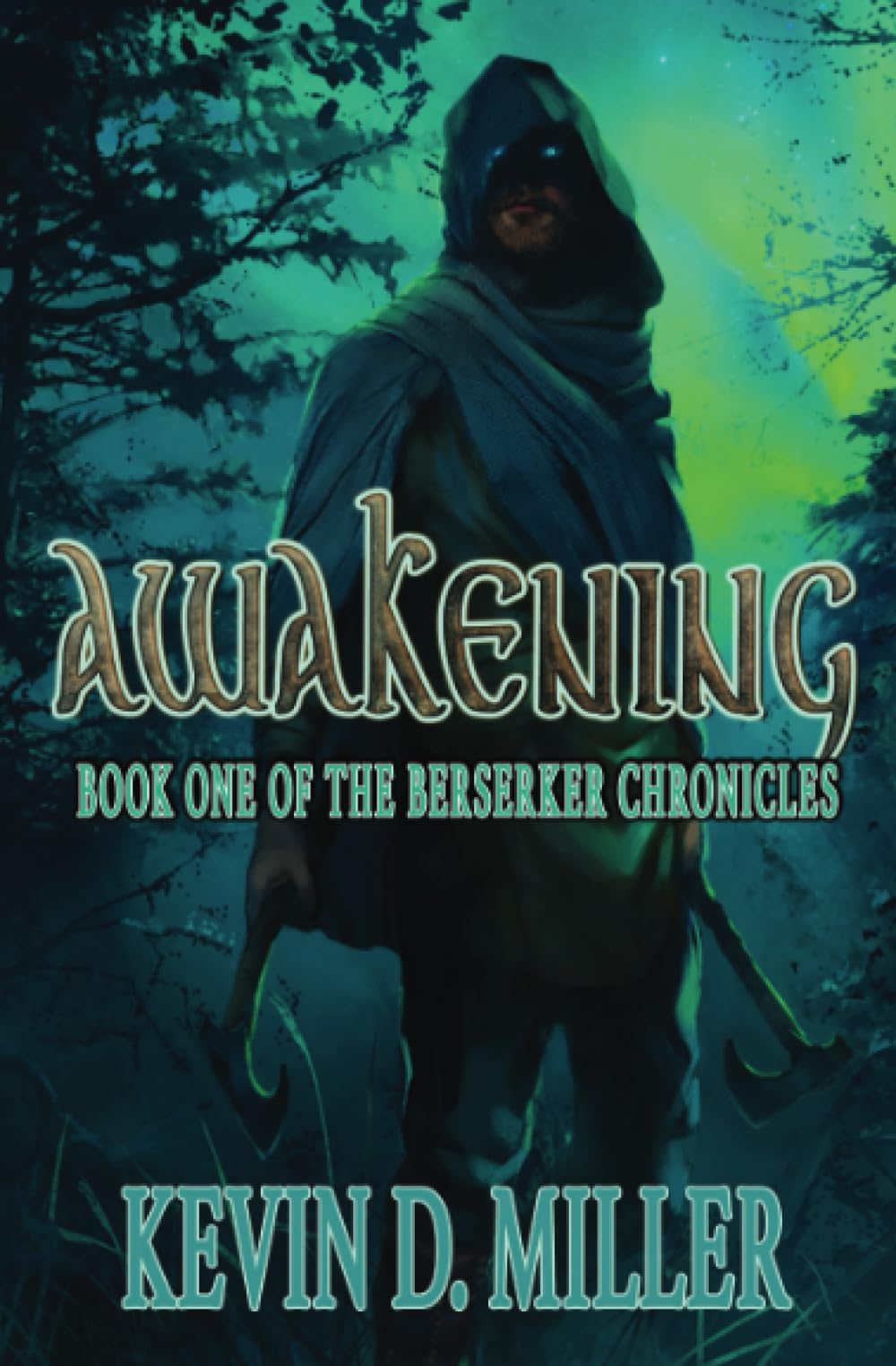 Awakening: Book One of the Berserker Chronicles