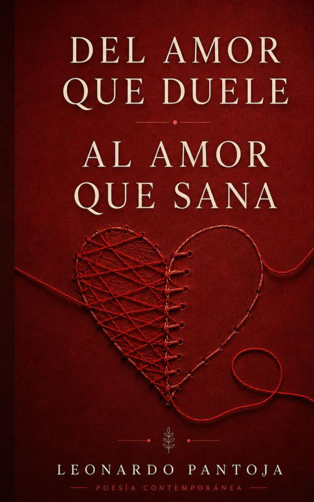 Del amor que duele al amor que sana