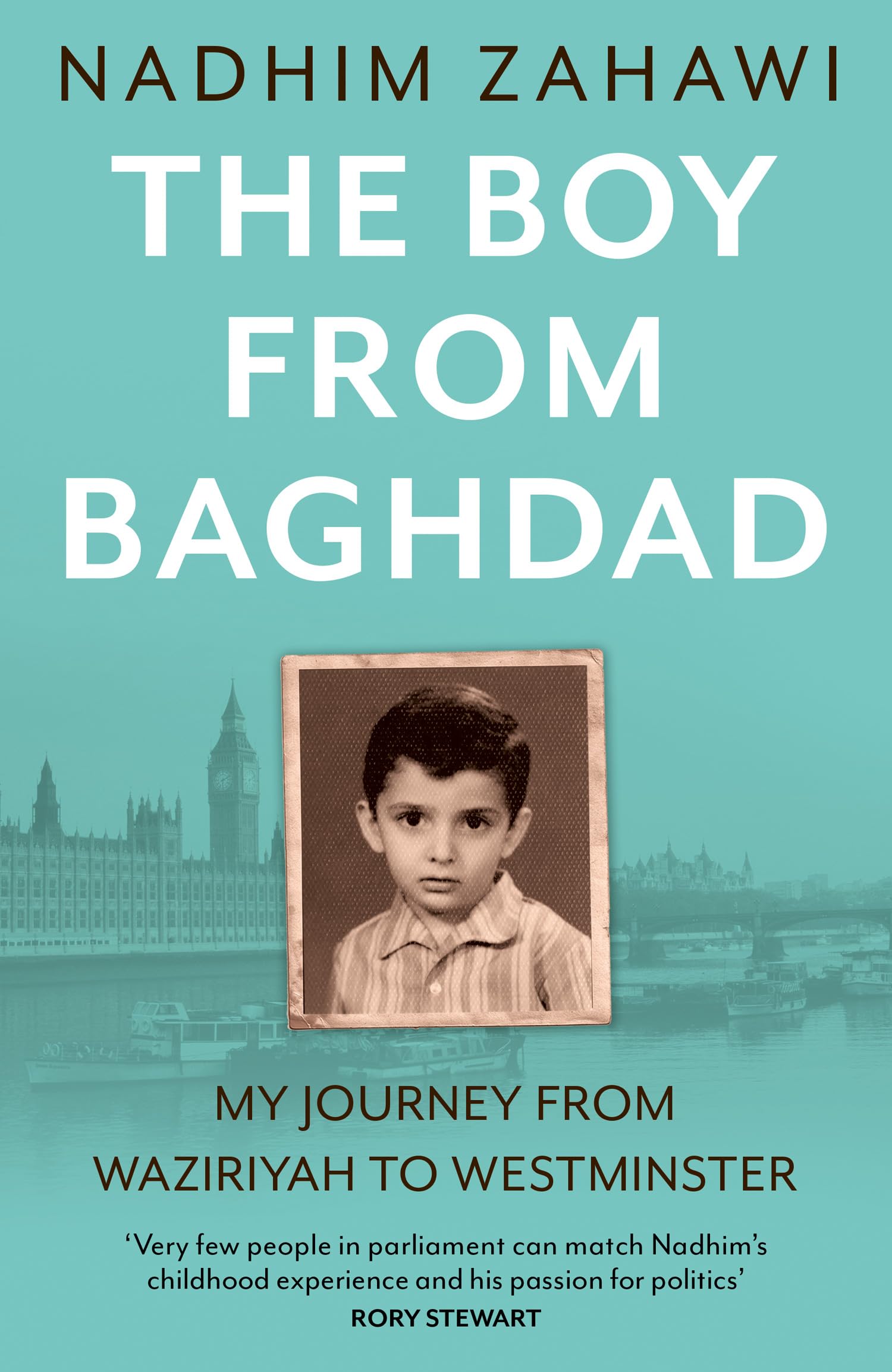 BOY FROM BAGHDAD PB by Nadhim Zahawi (Paperback Book)