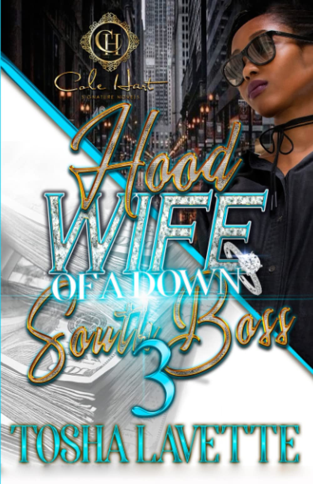 Hood Wife Of A Down South Boss 3: The Finale