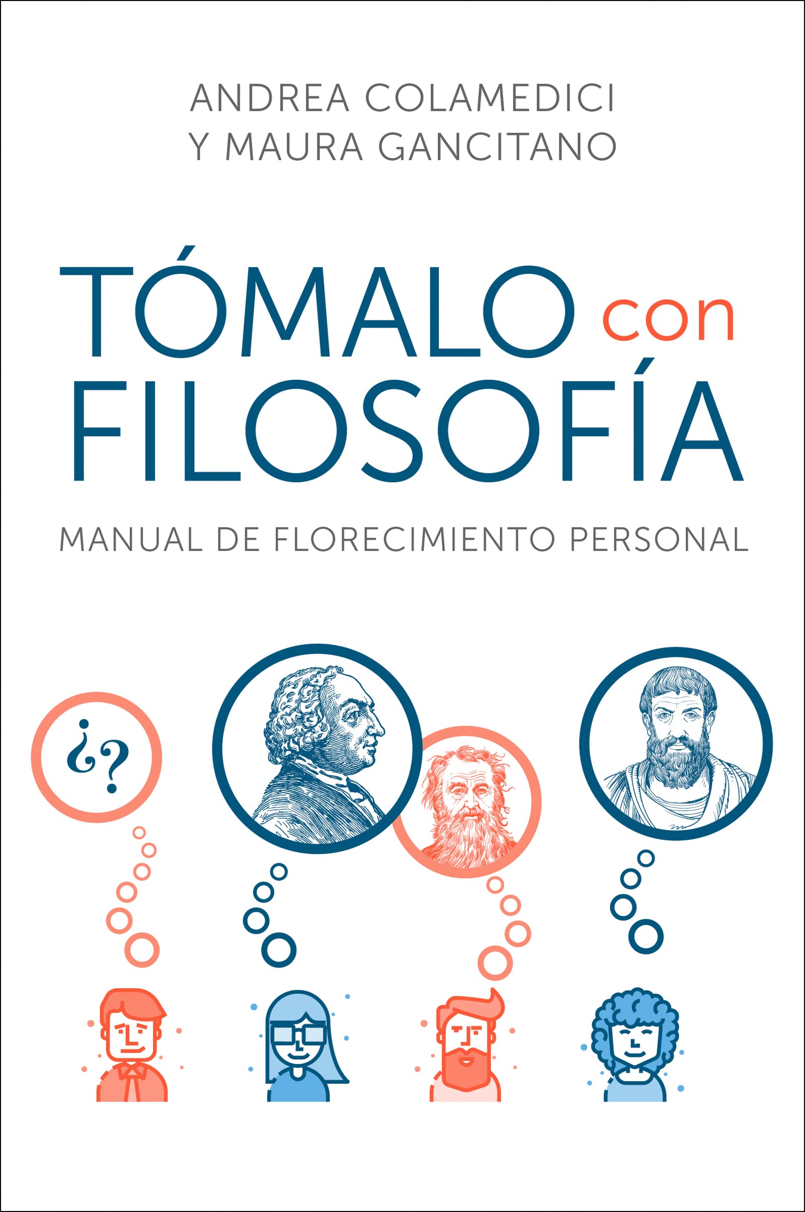 Take It Philosophically Tómalo Con Filosofía (Span: Manual de Florecimiento Personal