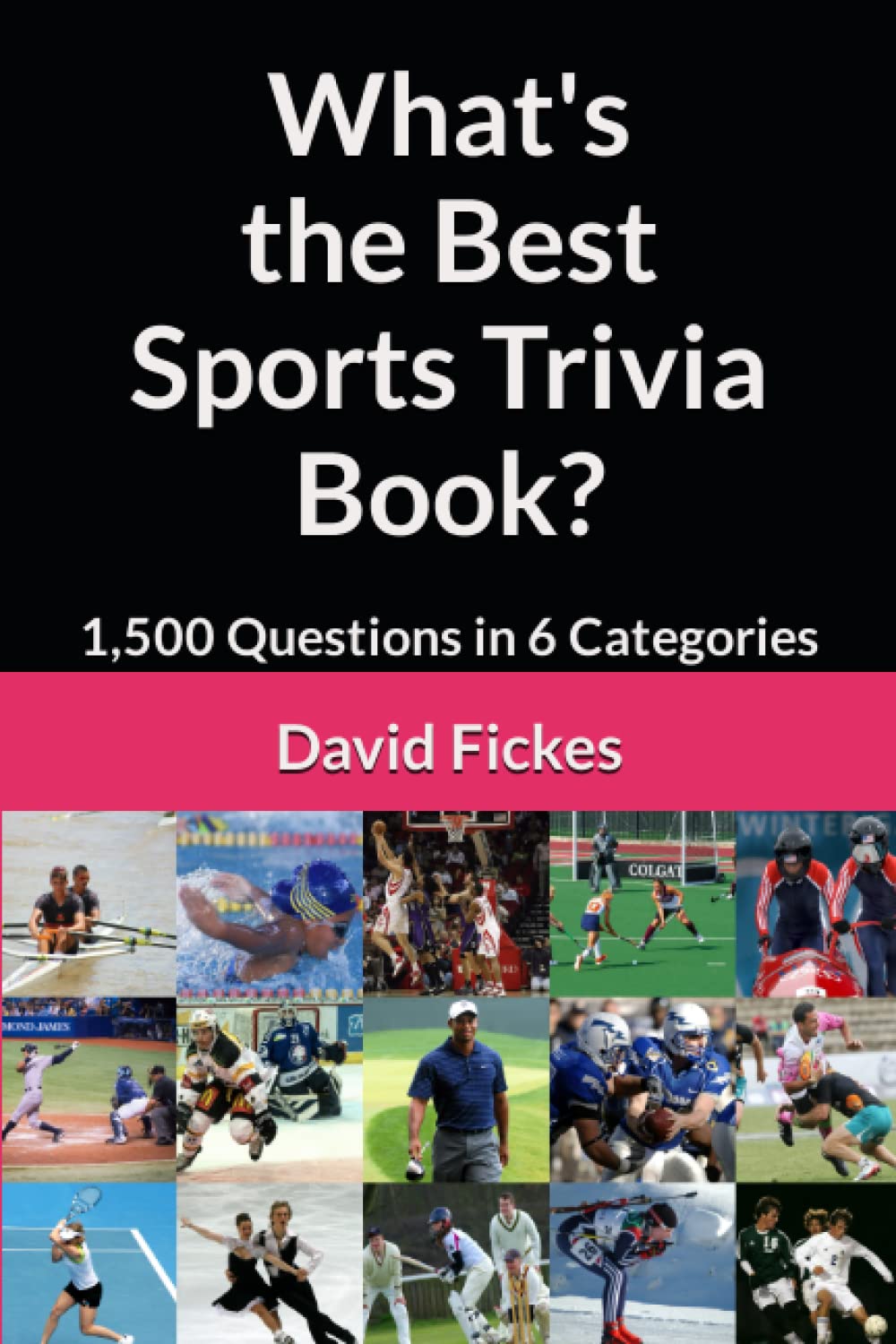 What's the Best Sports Trivia Book? 1,500 Questions in 6 Categories