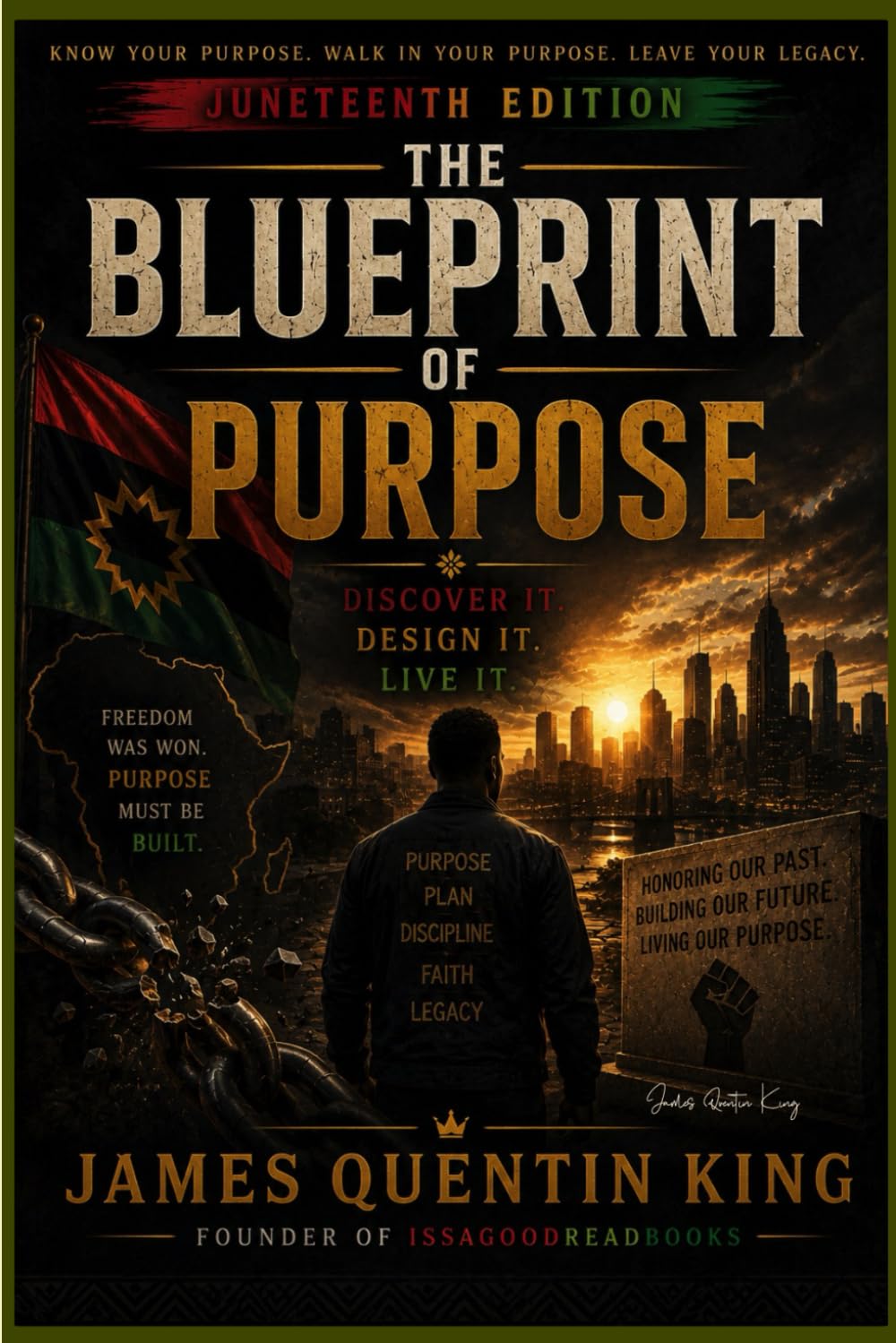 THE BLUEPRINT OF PURPOSE: JUNETEENTH EDITION