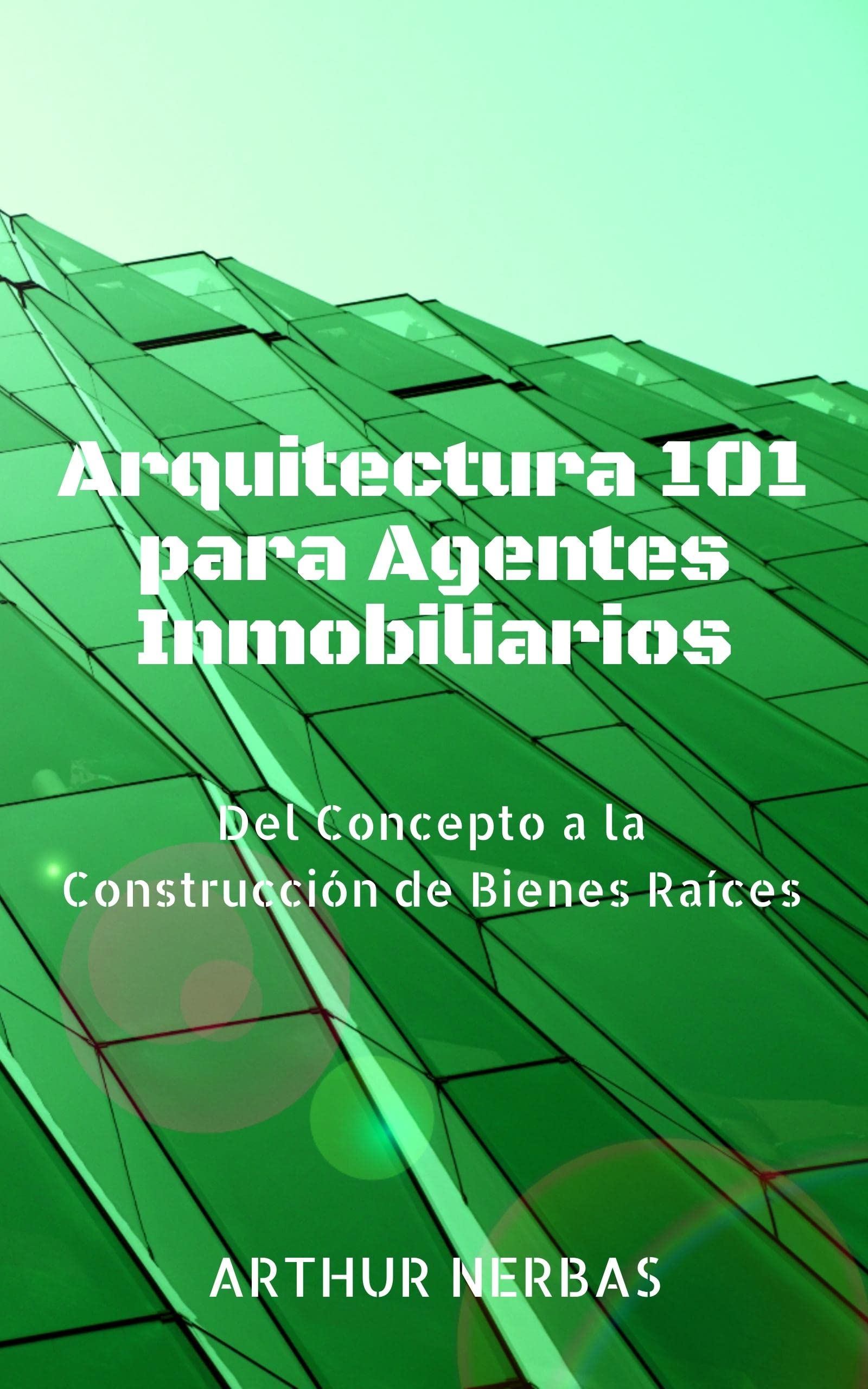 Livre espagnol Architecture 101 pour Agents Immobiliers visite de biens