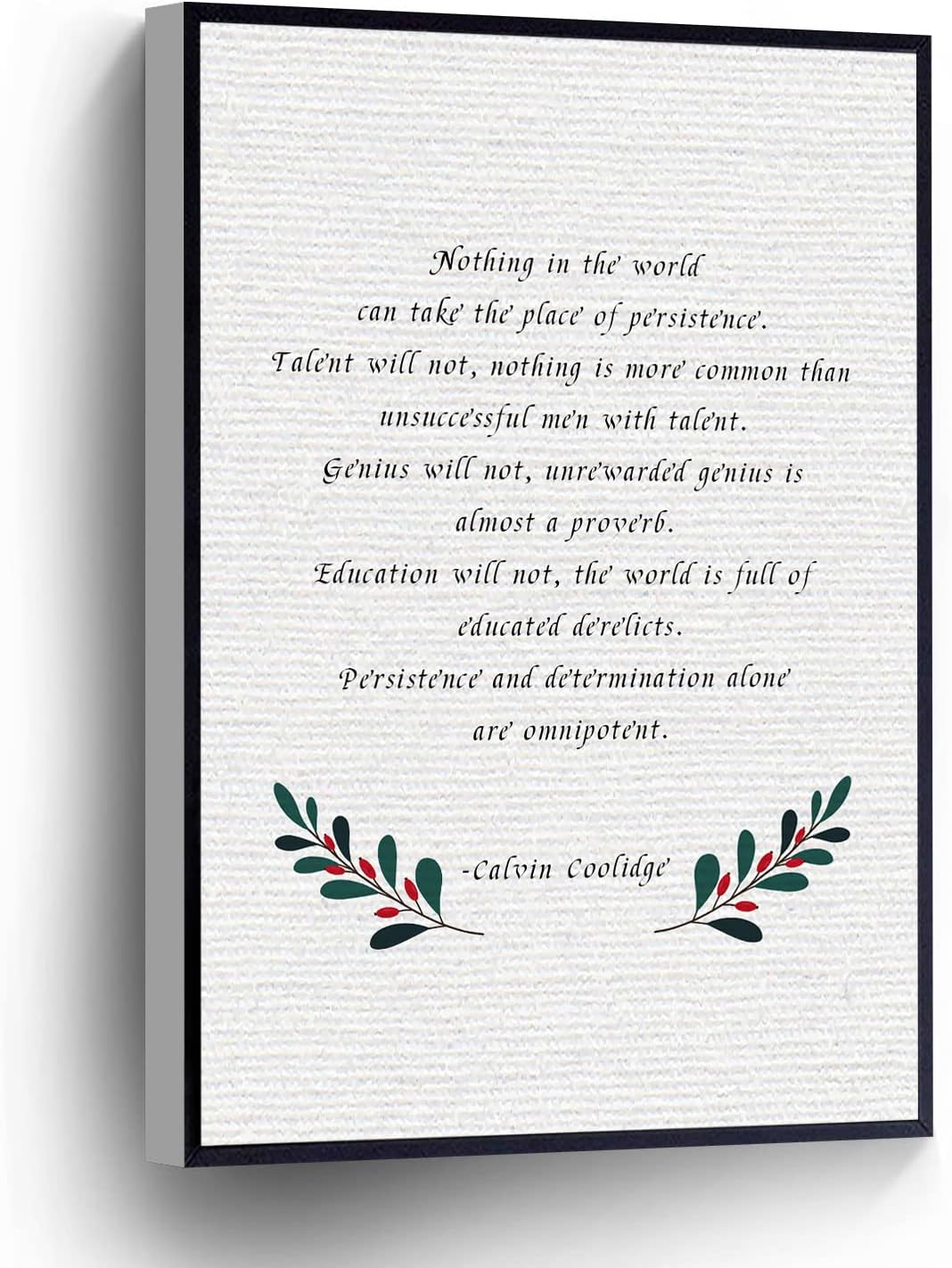 PUCHYUCT Calvin Coolidge Quote Canvas Wall Art Nothing In The World Can Take The Place Of Persistence Poster Stretched And Framed Ready To Hang For Living Room,Bedroom,Classroom Etc (16" X 24")