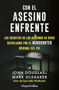 Con el asesino enfrente The killer across the table Spanish Edition