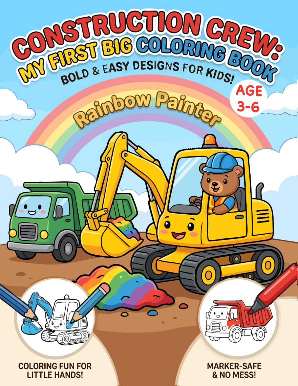 Construction Crew: My First Big Coloring Book: Fun Excavators, Bulldozers, and Friendly Animals – Includes Full-Color Reference Pages and Single-Sided Printing to Prevent Bleed-Through