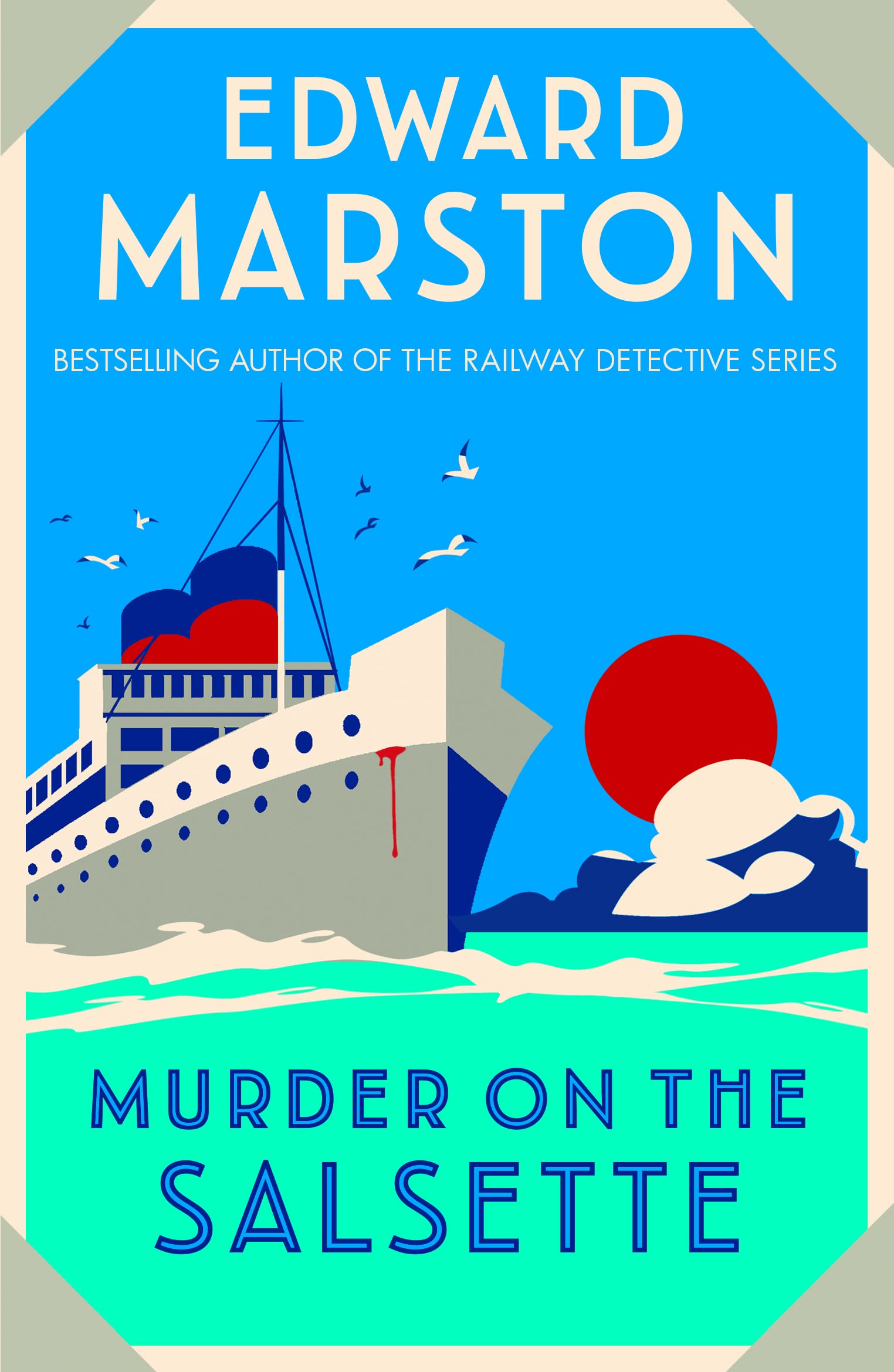 Murder on the Salsette: A captivating Edwardian mystery from the bestselling author (Ocean Liner Mysteries, 6)
