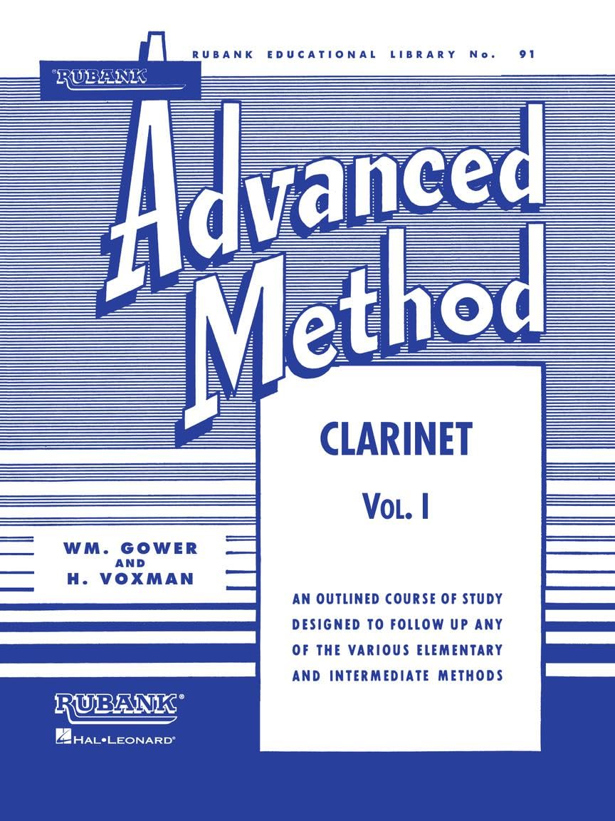 Rubank Advanced Method - Clarinet Vol. 1 - Clarinet Music Book for Teachers and Students - Easy to Read and Study Clarinet Sheet Music