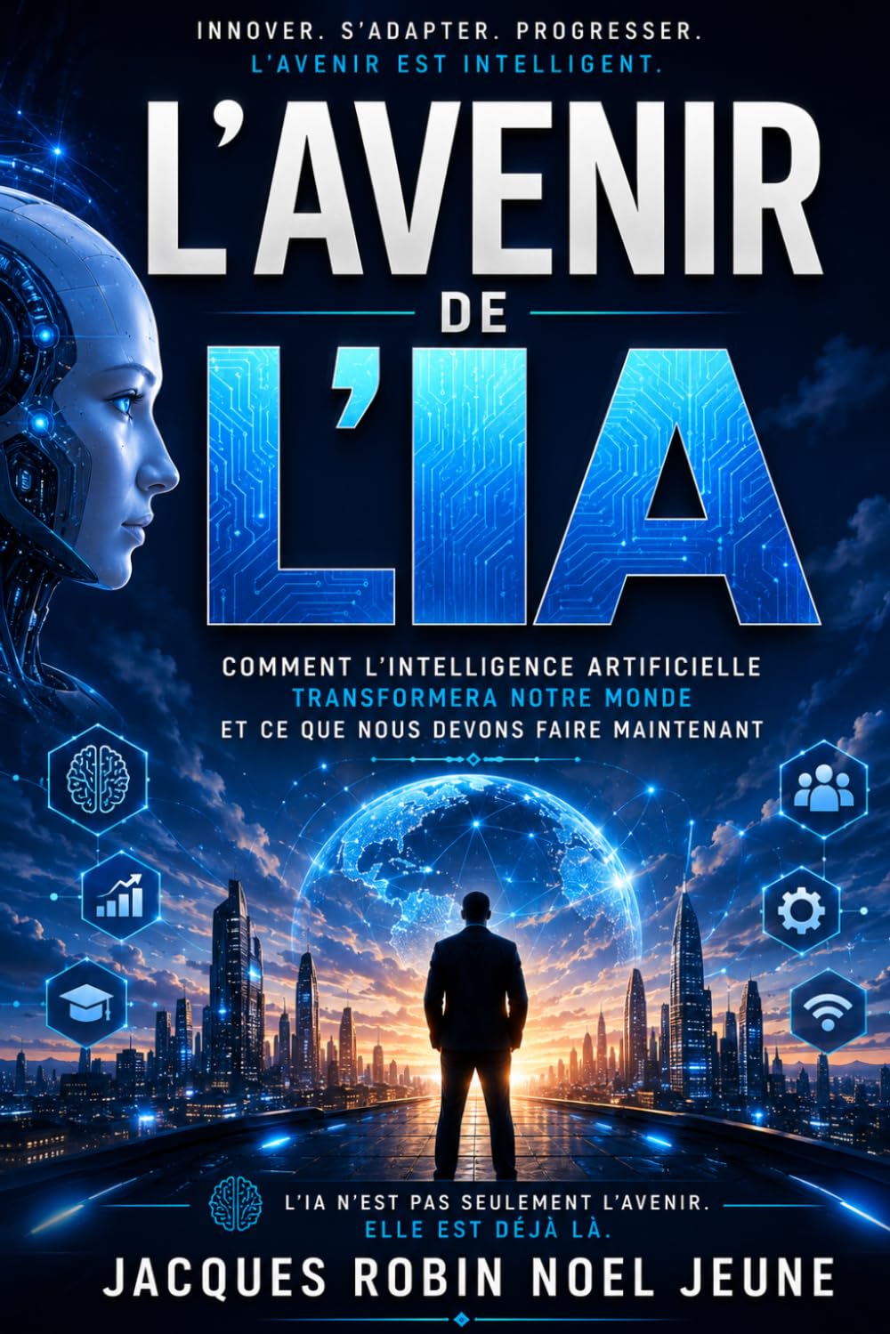 L’Avenir de l’IA: Comment l’intelligence artificielle transforme les entreprises et l’économie mondiale