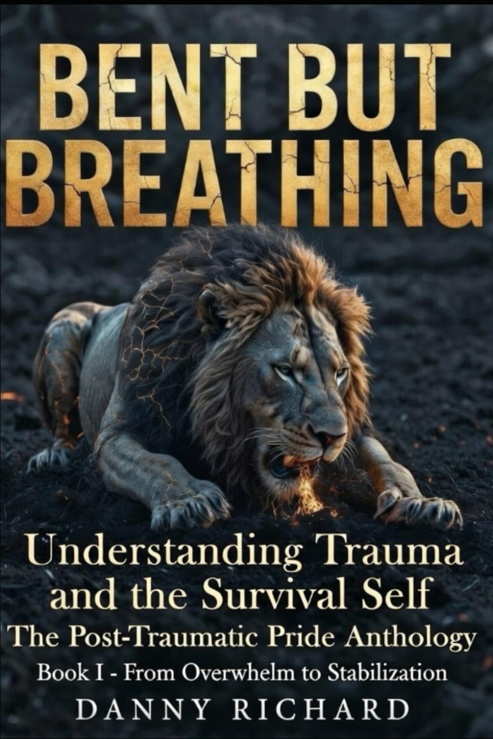 Bent but Breathing: Understanding Trauma and the Survival Self (Post-Traumatic Pride)