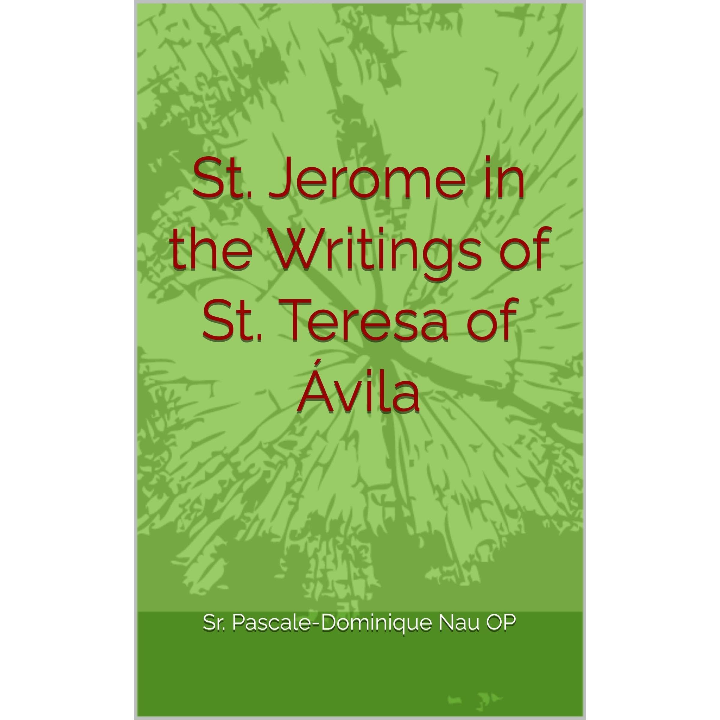 St. Jerome in the Writings of St. Teresa of Ávila