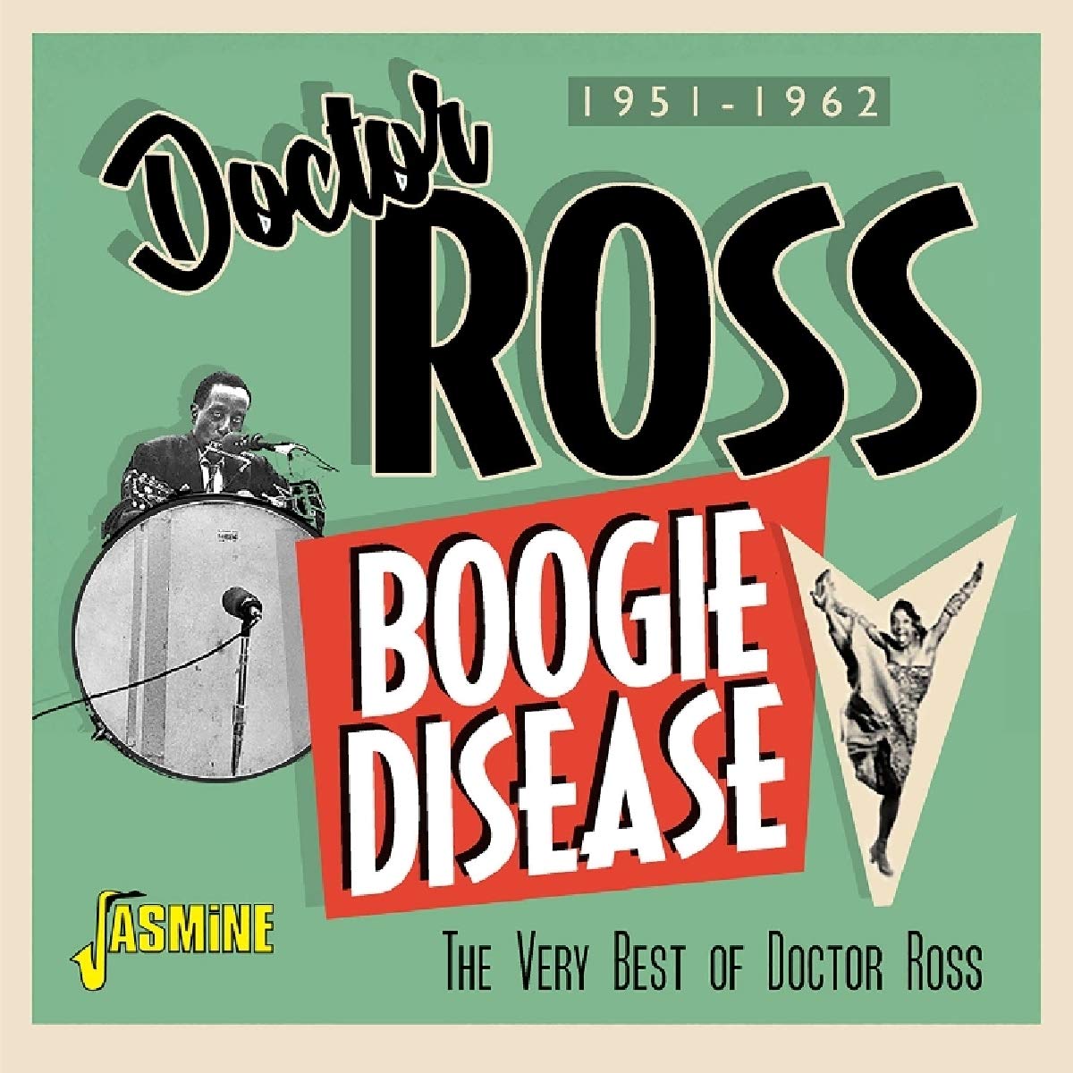 Boogie Disease - The Very Best Of Doctor Ross 1951-1962