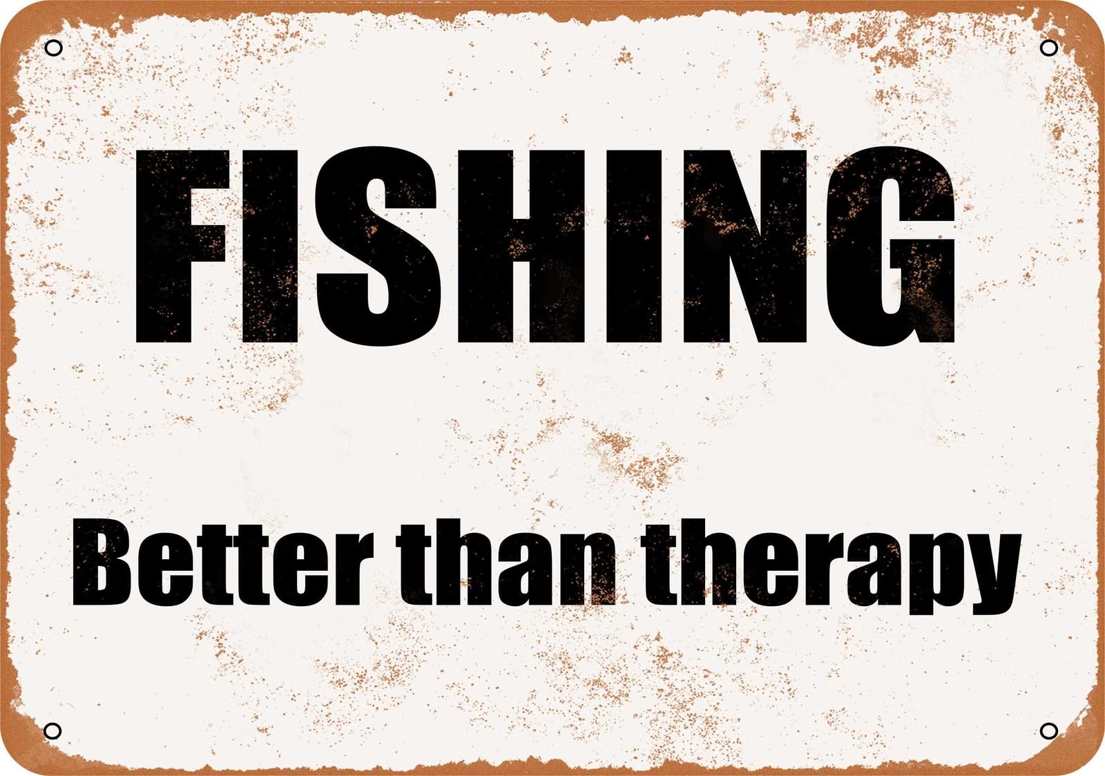 Miaomansenstore Metal Sign - Fishing Better Than Therapy- Vintage Look Home Decor