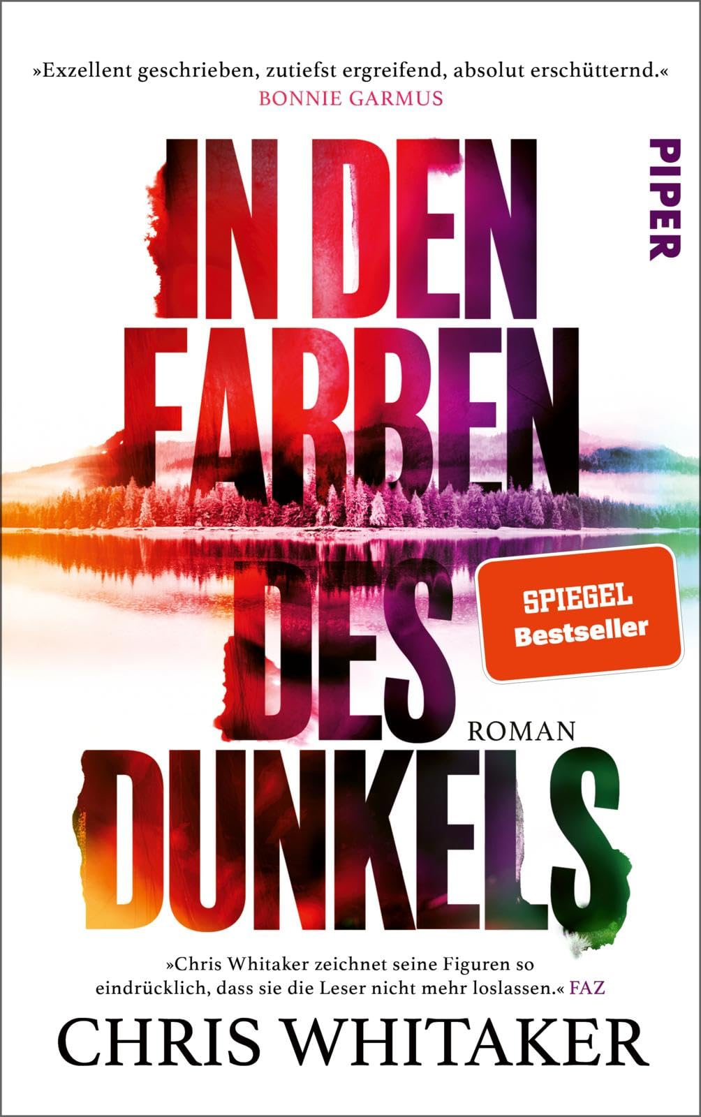 In den Farben des Dunkels: Roman | Der neue SPIEGEL-Bestseller des Autors von 'Von hier bis zum Anfang'
