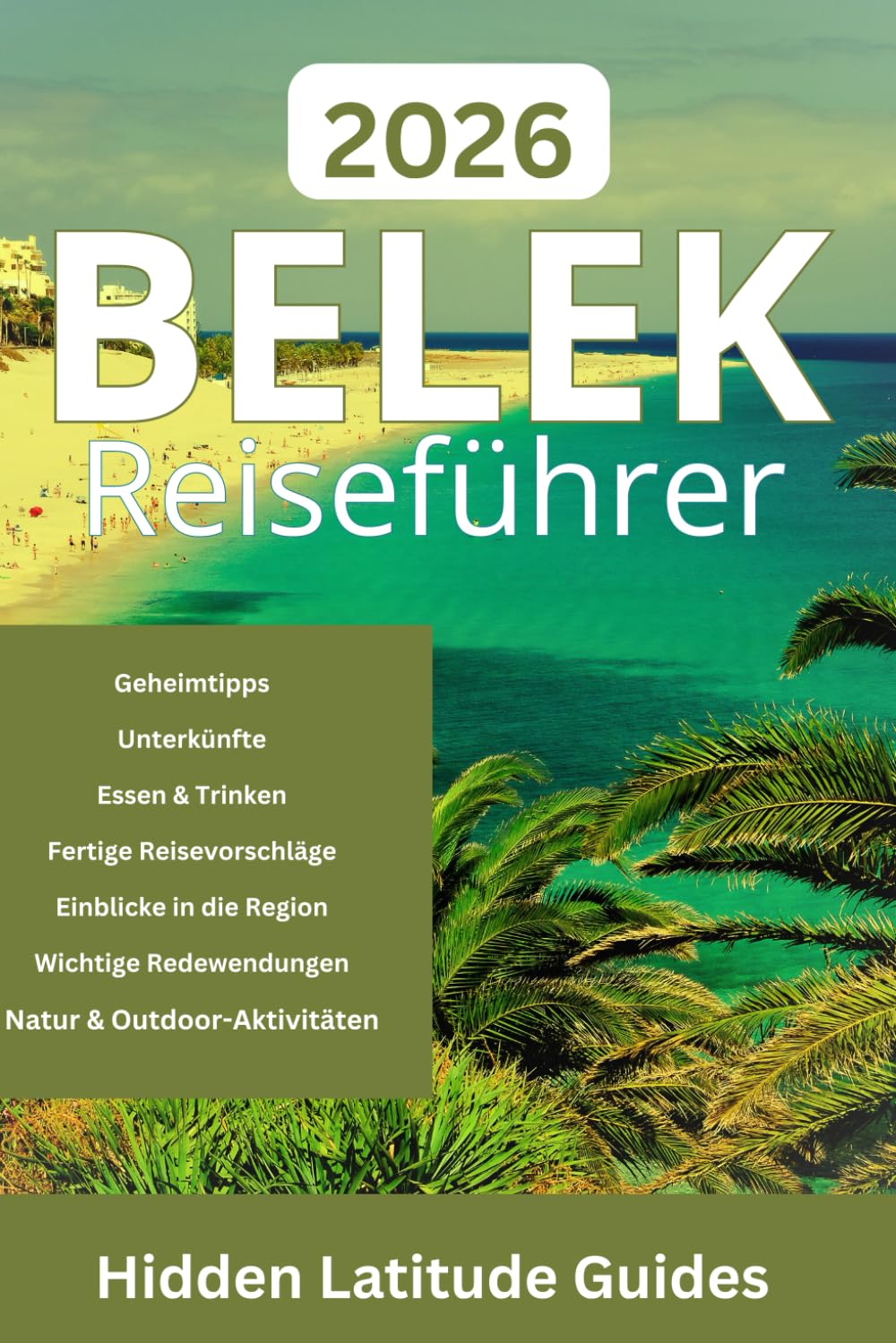 BELEK Reiseführer 2026: Entdecken Sie die legendären Themenparks und Weltklasse-Golfplätze der Türkei