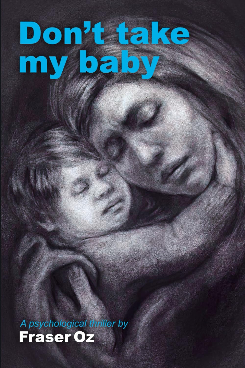 Don't Take My Baby
