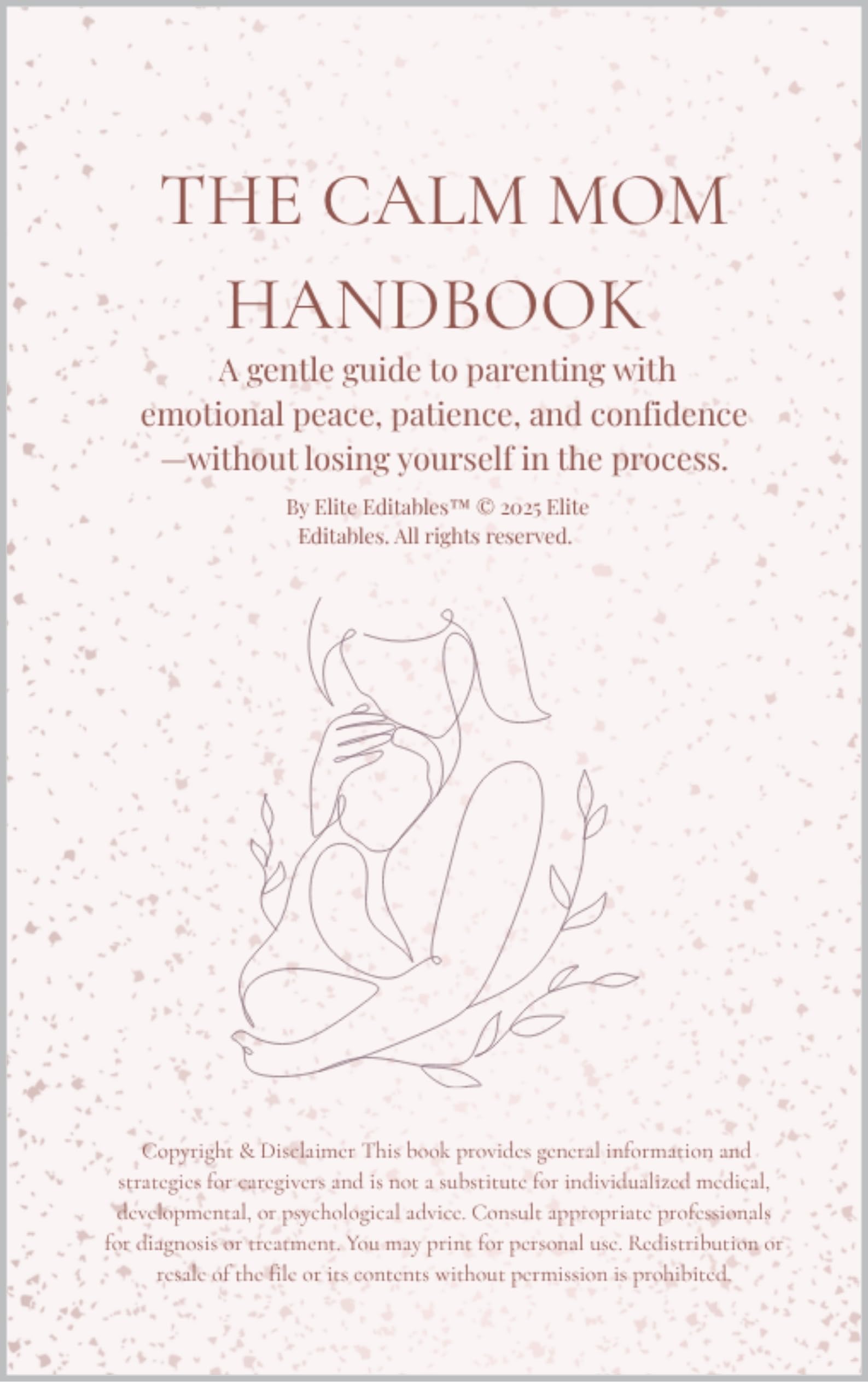 The Calm Mom Handbook