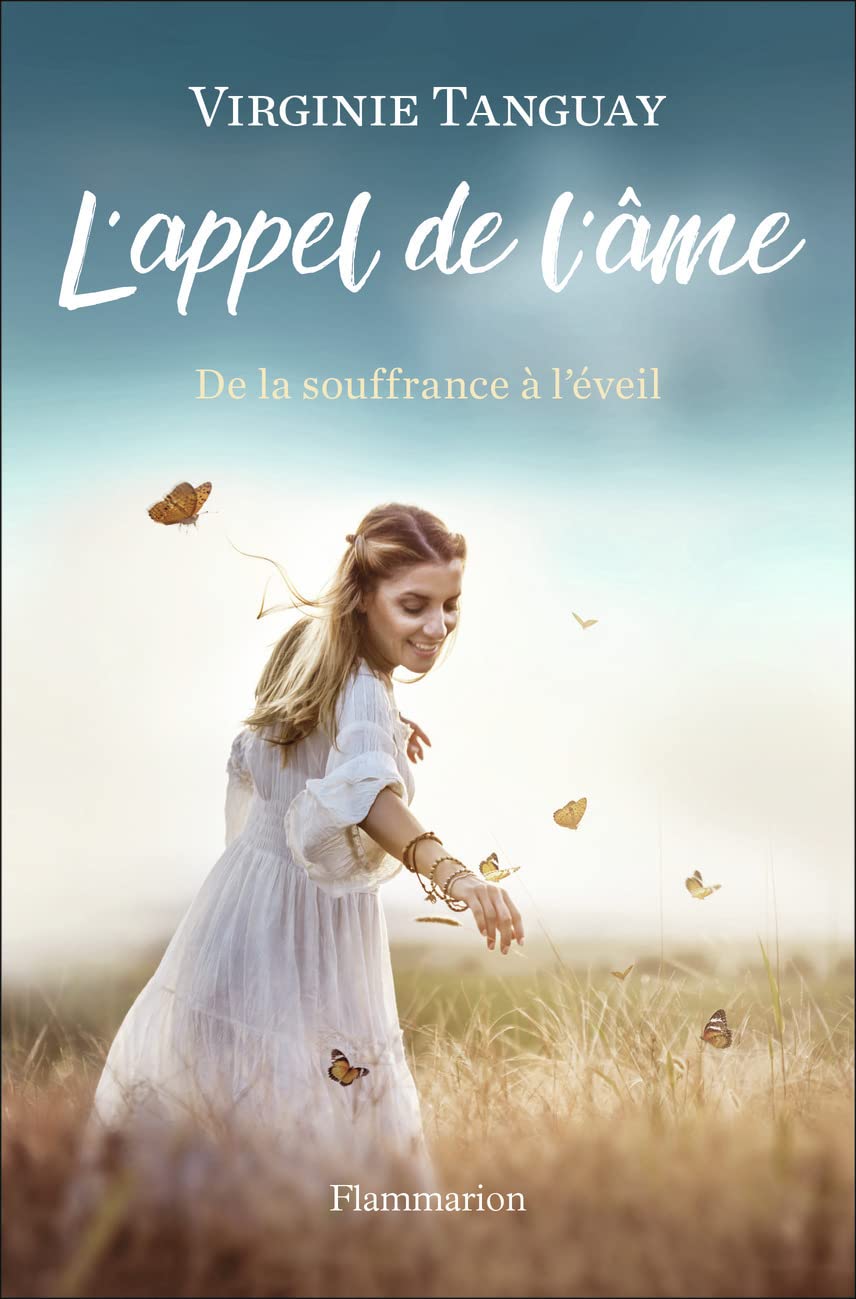 L'Appel de l'âme: De la souffrance à l'Éveil
