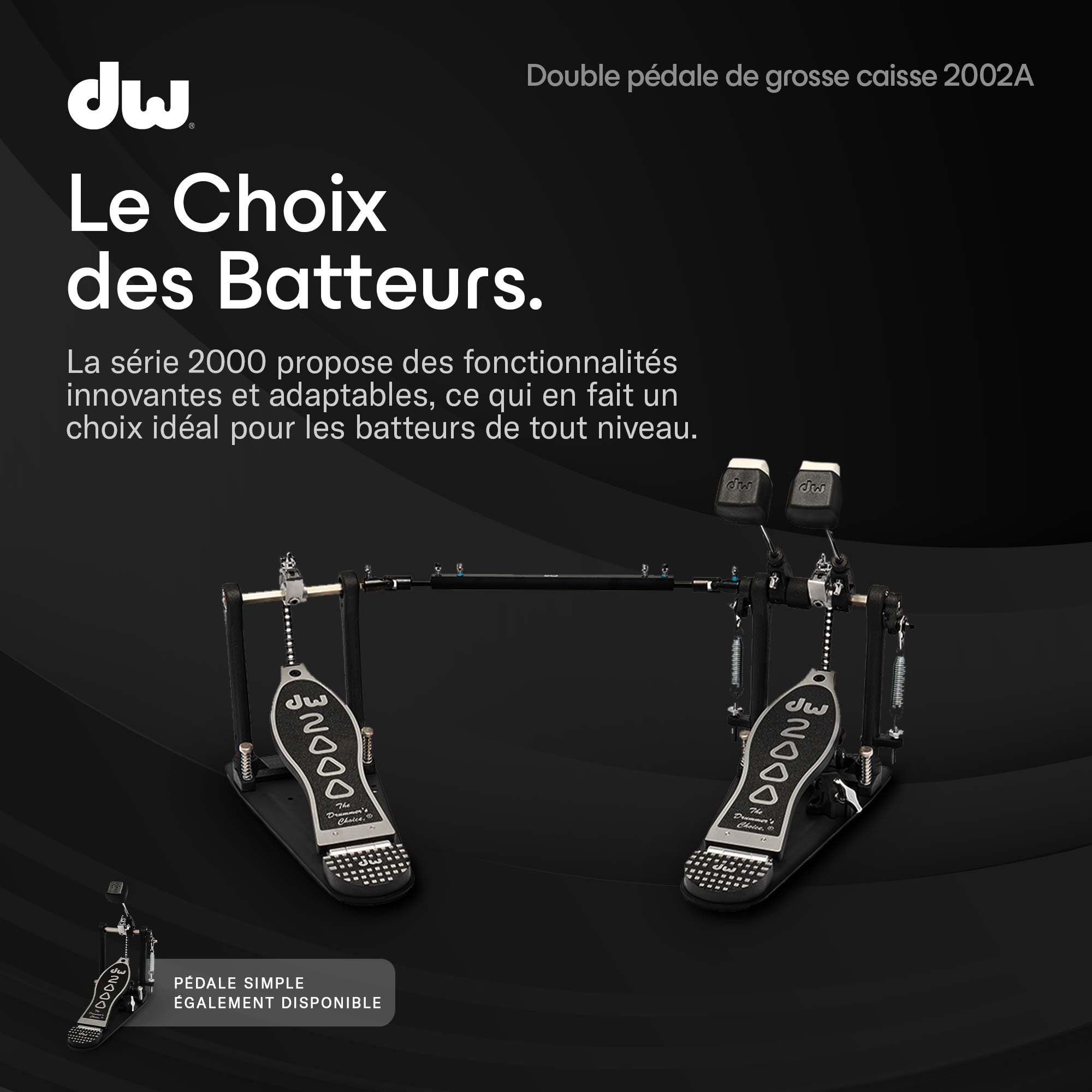 DW 2002A | Double pédale de grosse caisse série 2000 | Idéale pour les batteurs de tout niveau | Cadre métallique robuste avec came Accelerator à simple chaîne | Batte à deux faces | Antidérapante