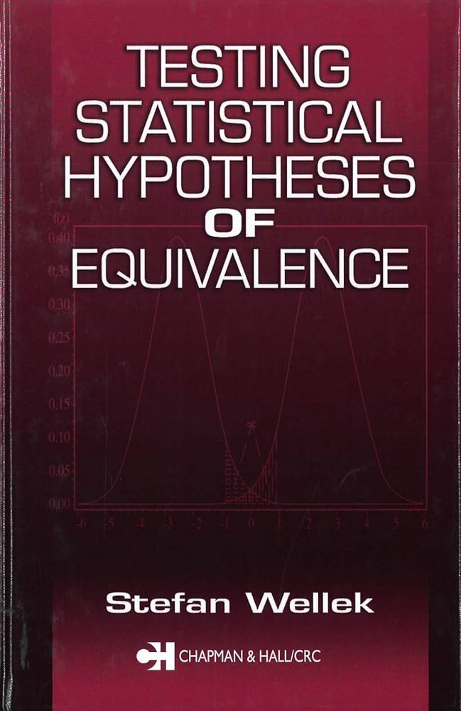 Testing Statistical Hypotheses of Equivalence: 9781584881605