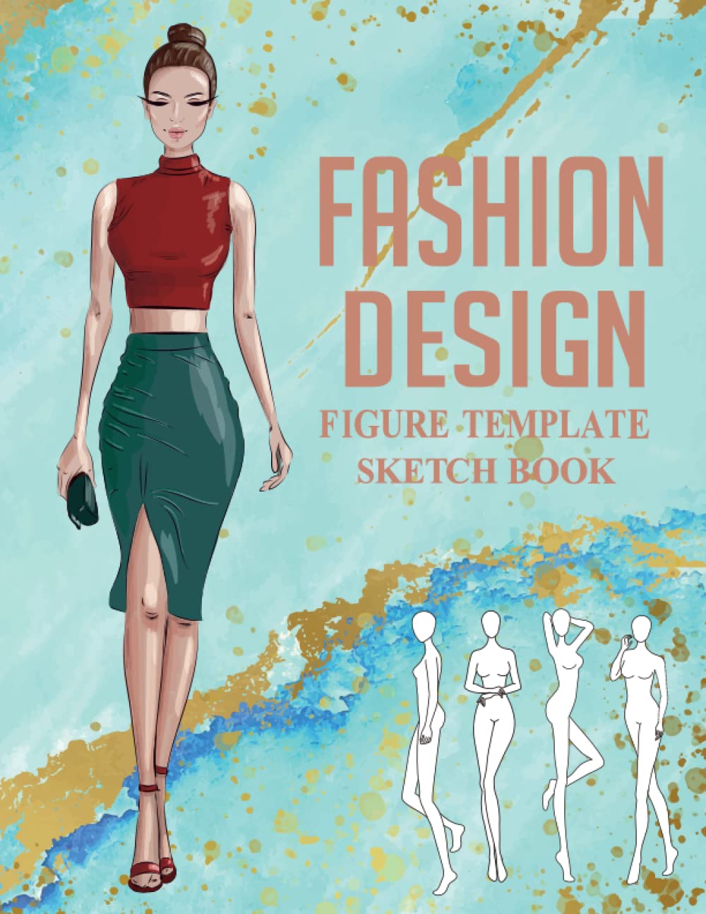 Fashion Design Sketchbook With Figure Templates: Large Female Figure Template For Sketching and Designing| Fashion Design Books| Gifts for Anyone And Who Like Fashion Design